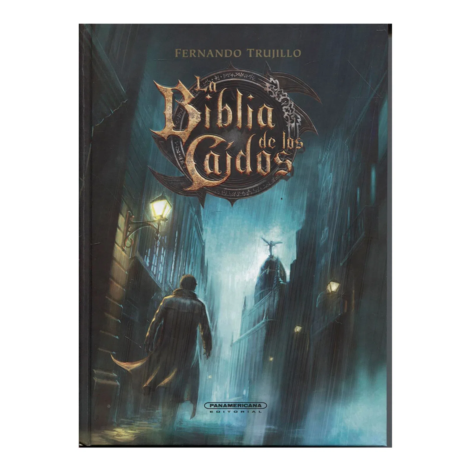 'La Biblia de los Caídos', saga del escritor madrileño Fernando Trujillo iniciada en el año 2011. Editorial Panamericana.