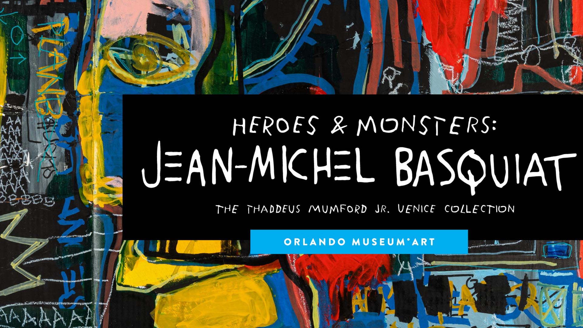 Afiche de "Héroes y monstruos: Jean-Michel Basquiat" en el Museo de Orlando, EE.UU.