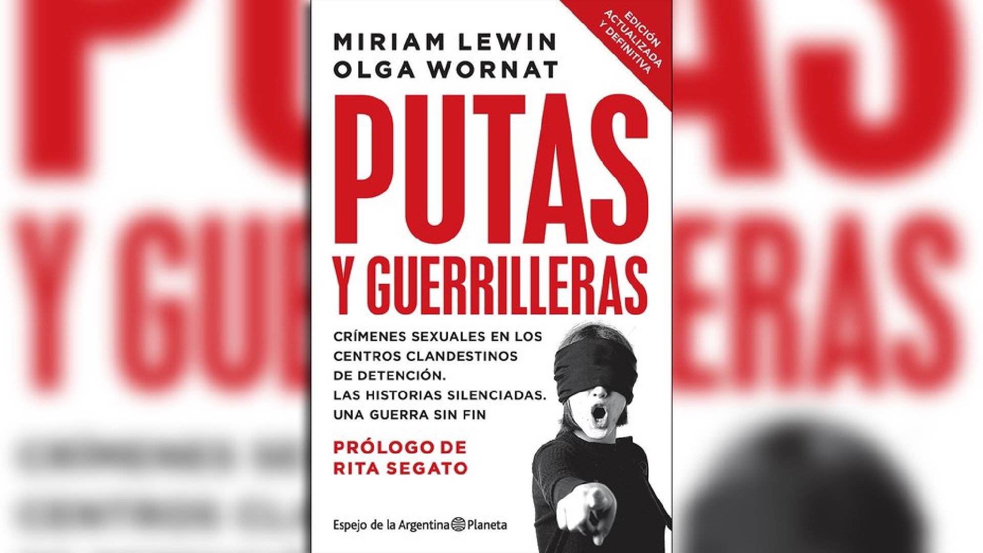 "Putas y Guerrilleras", de Miriam Lewin y Olga Wornat