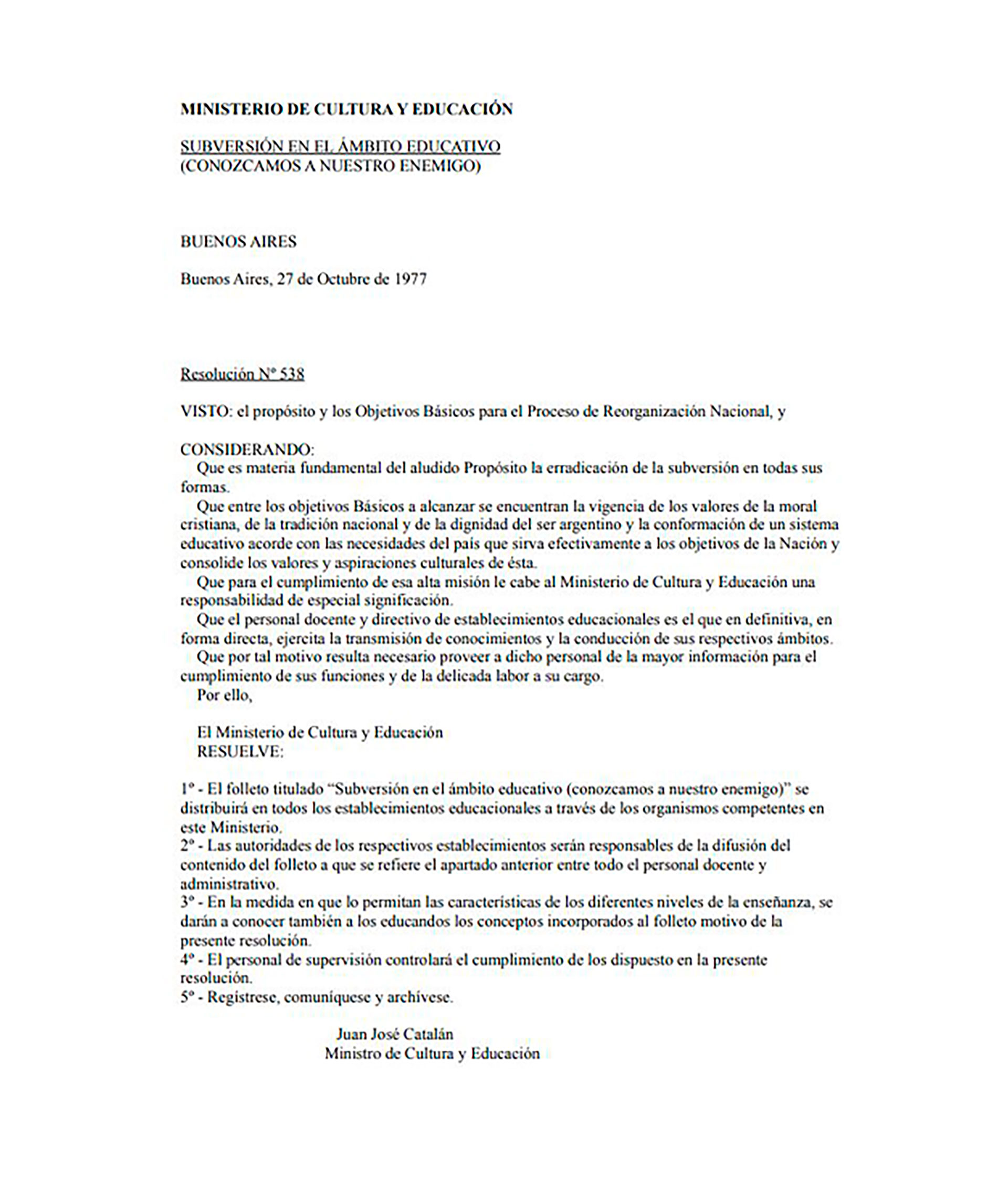 El manual antisubversivo fue una obra del ministro de Educación del gobierno de facto, Juan José Catalán