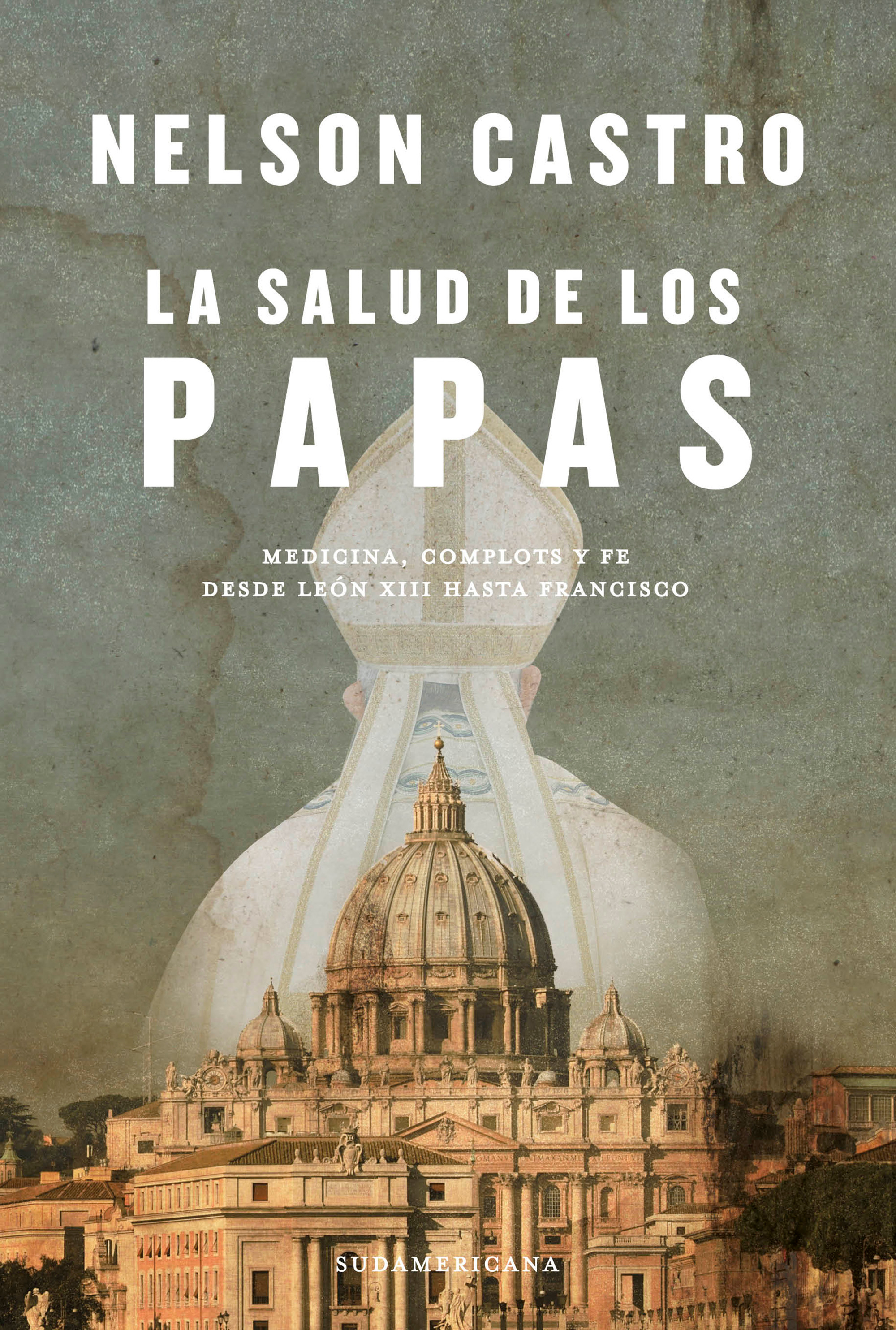 La tapa del libro de Nelson Castro sobre la salud de los papas