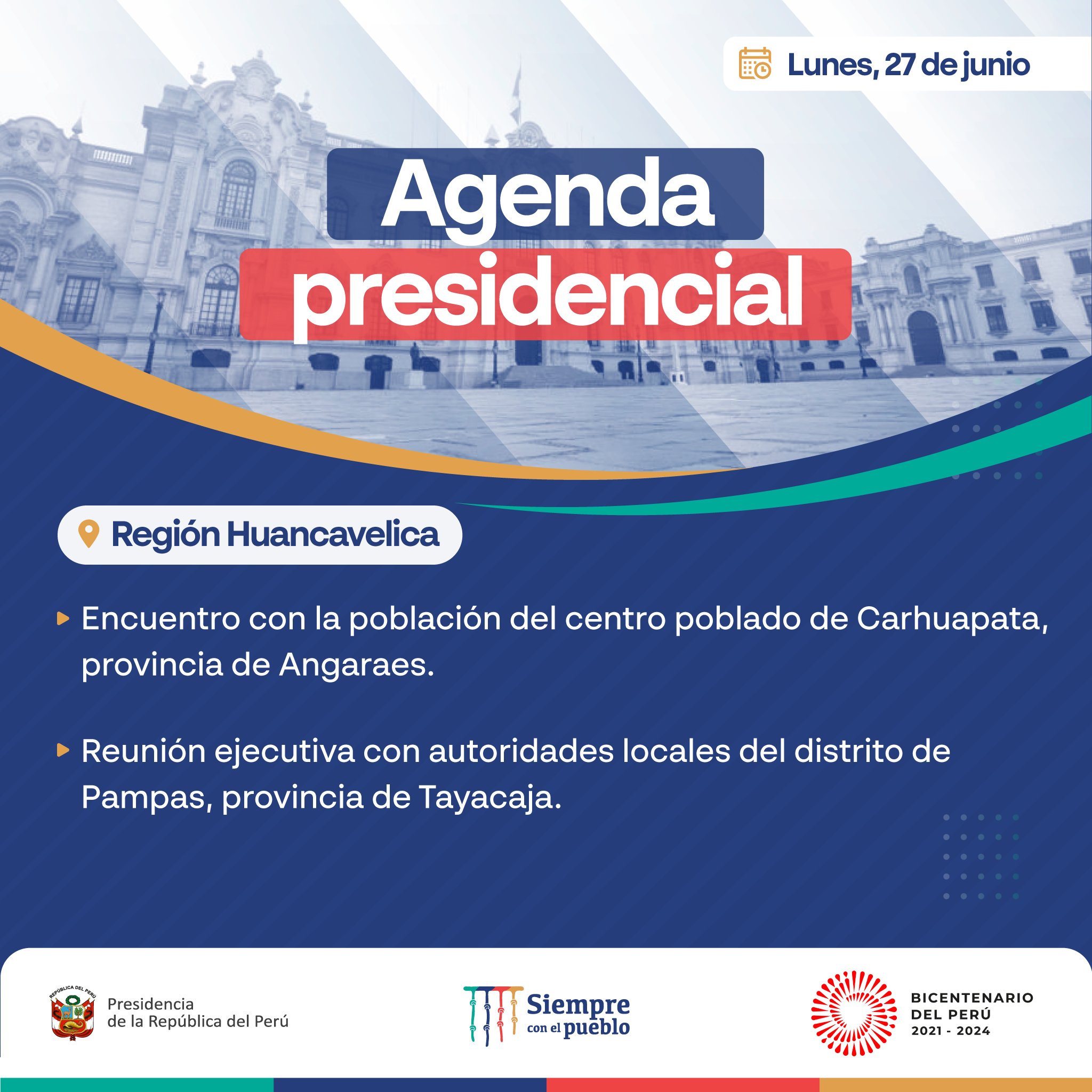 Agenda de Presidente de la República para hoy, lunes 27 de junio