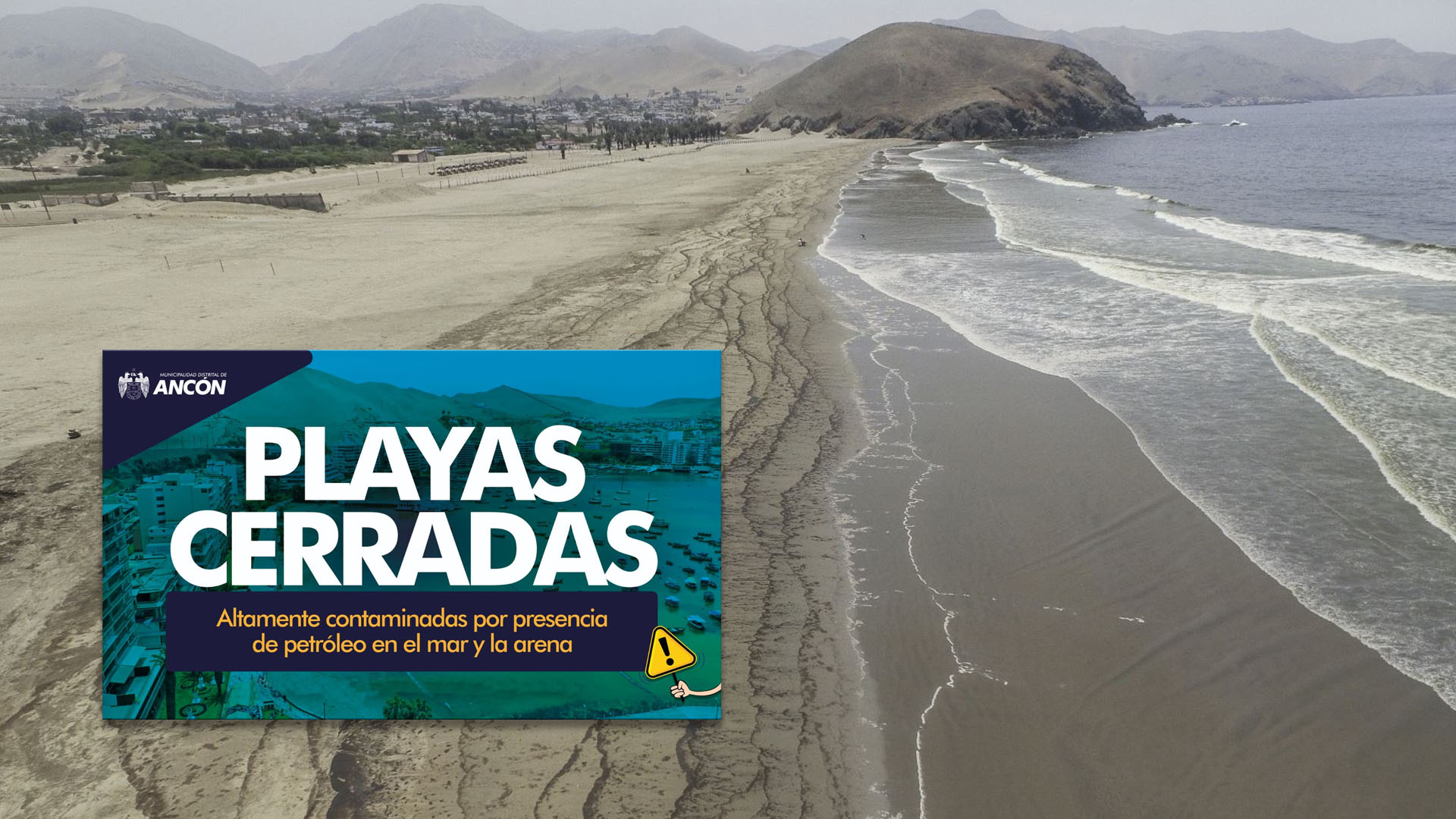 Municipalidad de Ancón exhorta a no ingresar a sus playas por contaminación por derrame de petróleo