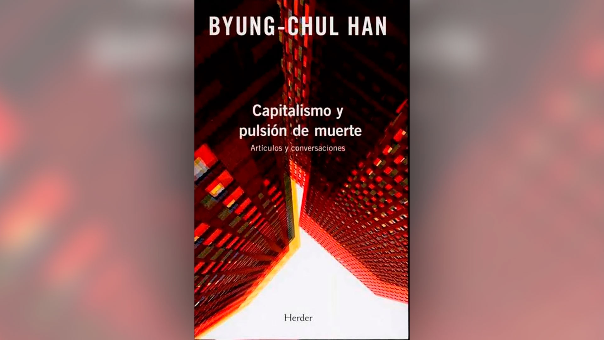 "Capitalismo y pulsión de muerte", de Byun-Chul Han