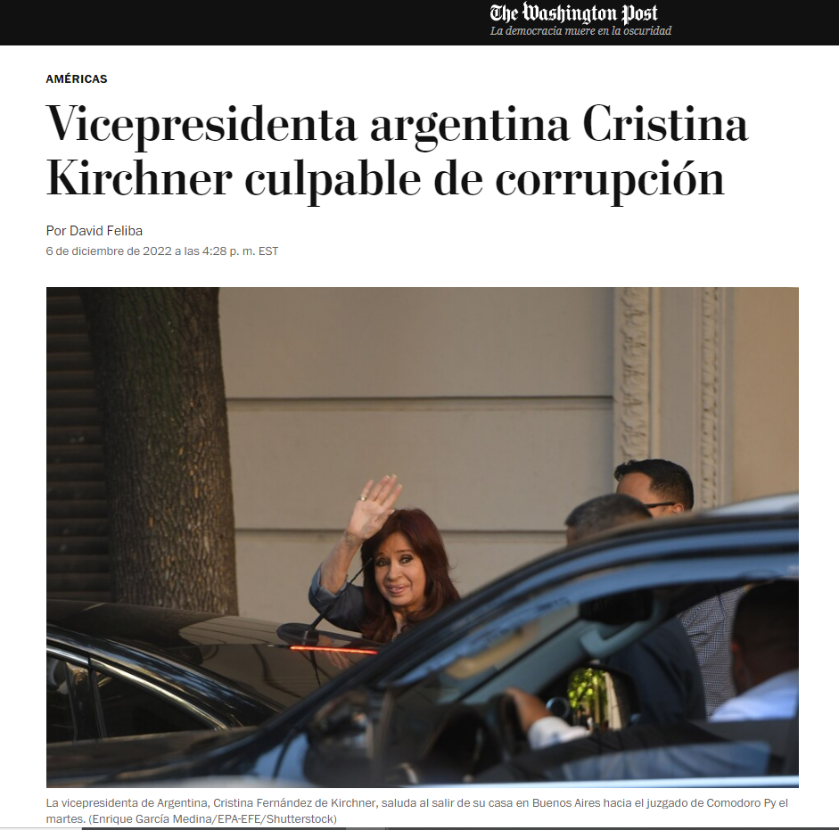 De esta manera presentó The Washington Post la condena de Cristina Fernández de Kirchner
