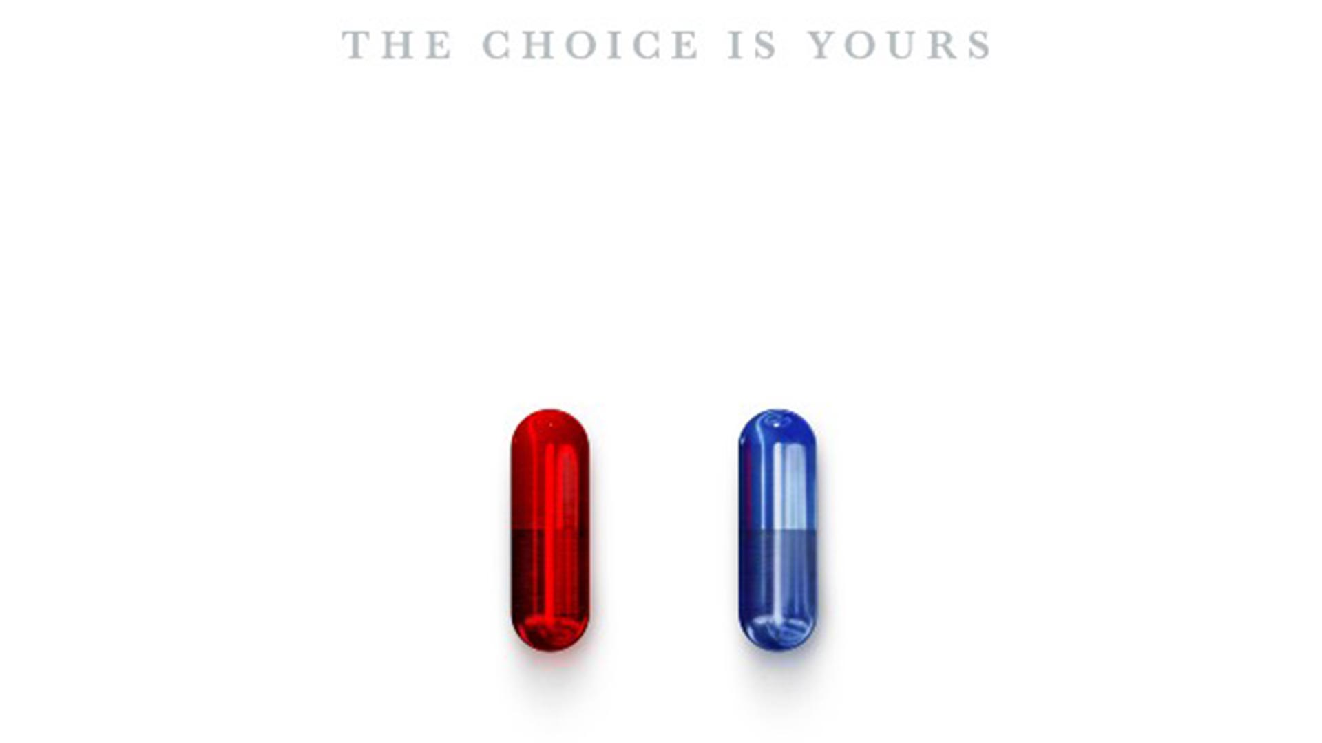 "Tú eliges": el 99% de los humanos ha elegido la realidad simulada que abre la pastilla azul. (Foto cortesía)
