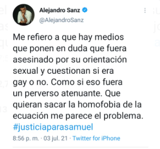 Tuit de Alejandro Sanz en repudio de quienes piensan de que el asesinato de Samuel Diaz no se trató de un ataque homofóbico 