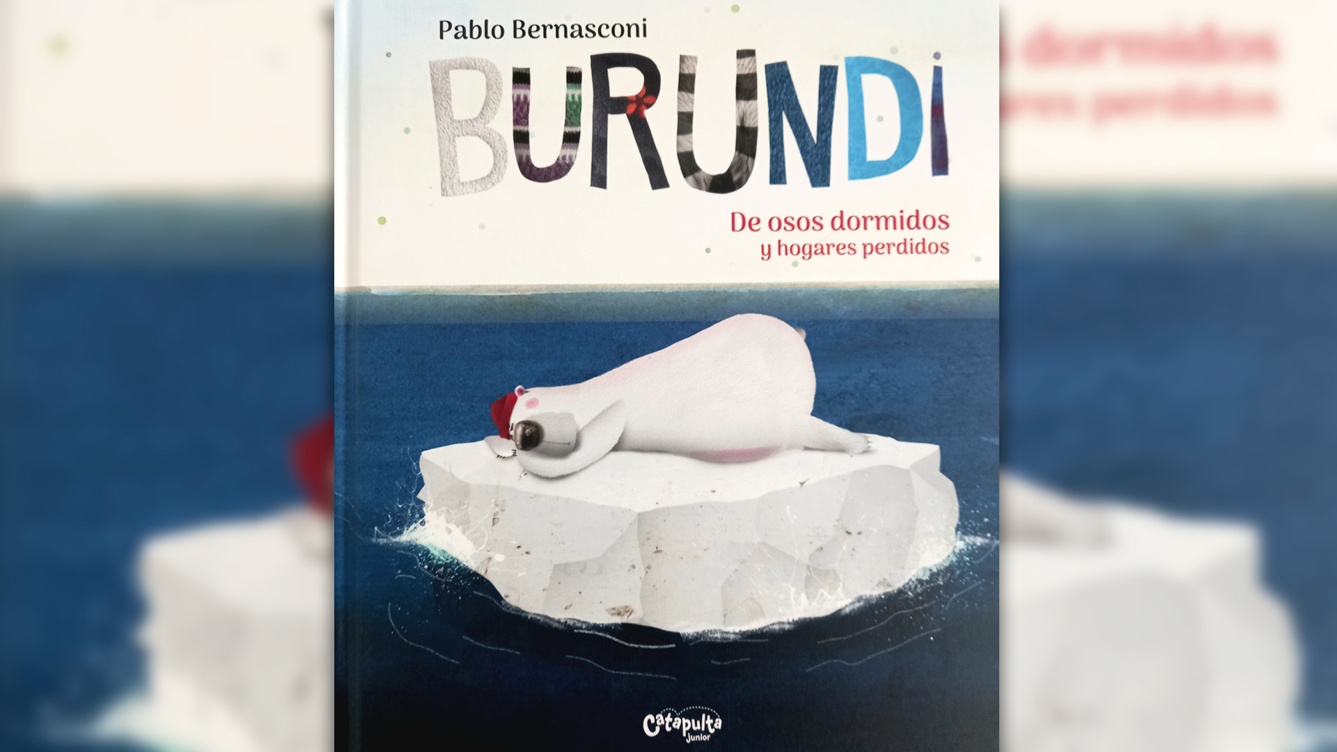 "Burundi. De osos dormidos y hogares perdidos" (Catapulta), de Pablo Bernasconi