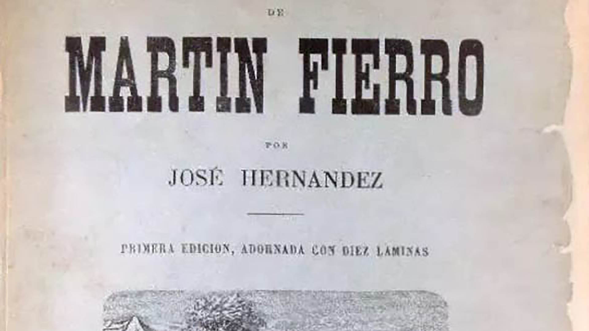 La Actualidad Urgente Del Martín Fierro A 150 Años De Su Publicación Infobae 6766