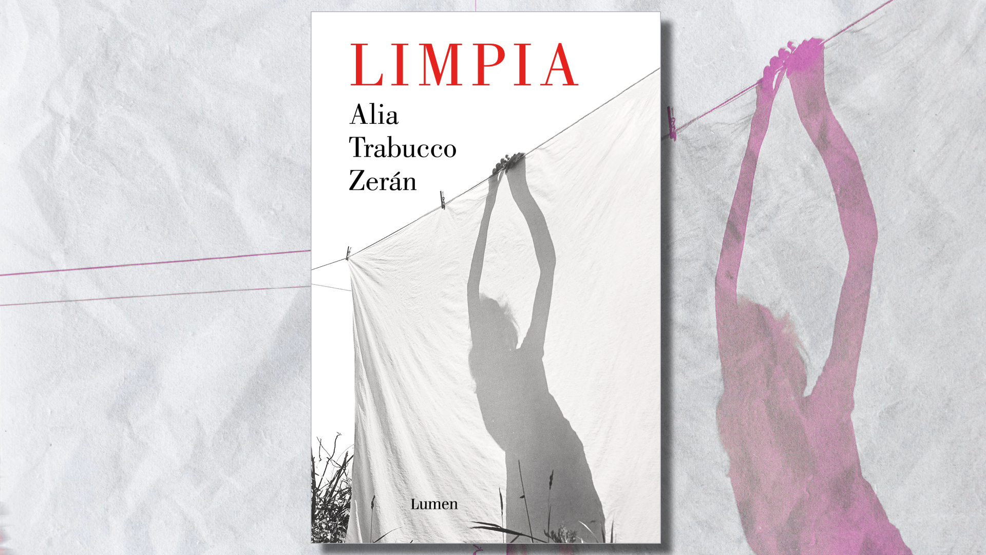 Portada de "Limpia", la más reciente novela de Alia Trabucco Zerán.(Penguin Random House).