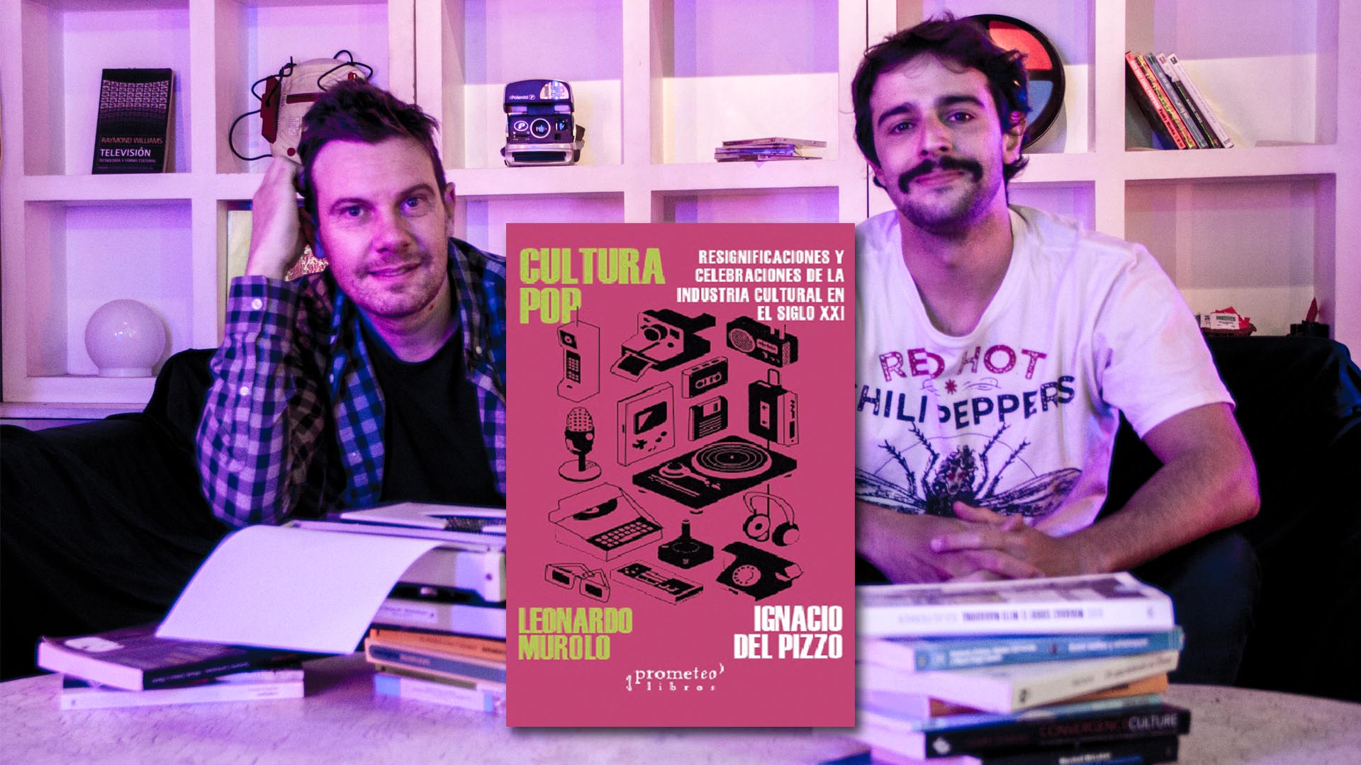 Leonardo Murolo e Ignacio Del Pizzo, autores del libro Cultura Pop (Ed. Prometeo)