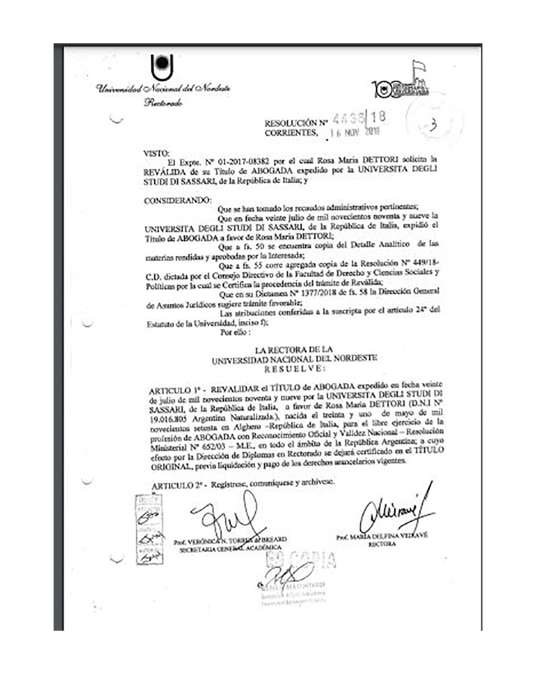 La resolución de la rectora de la Universidad Nacional del Nordeste por la cual se efectivizó la reválidad del título de Rosa Dettori