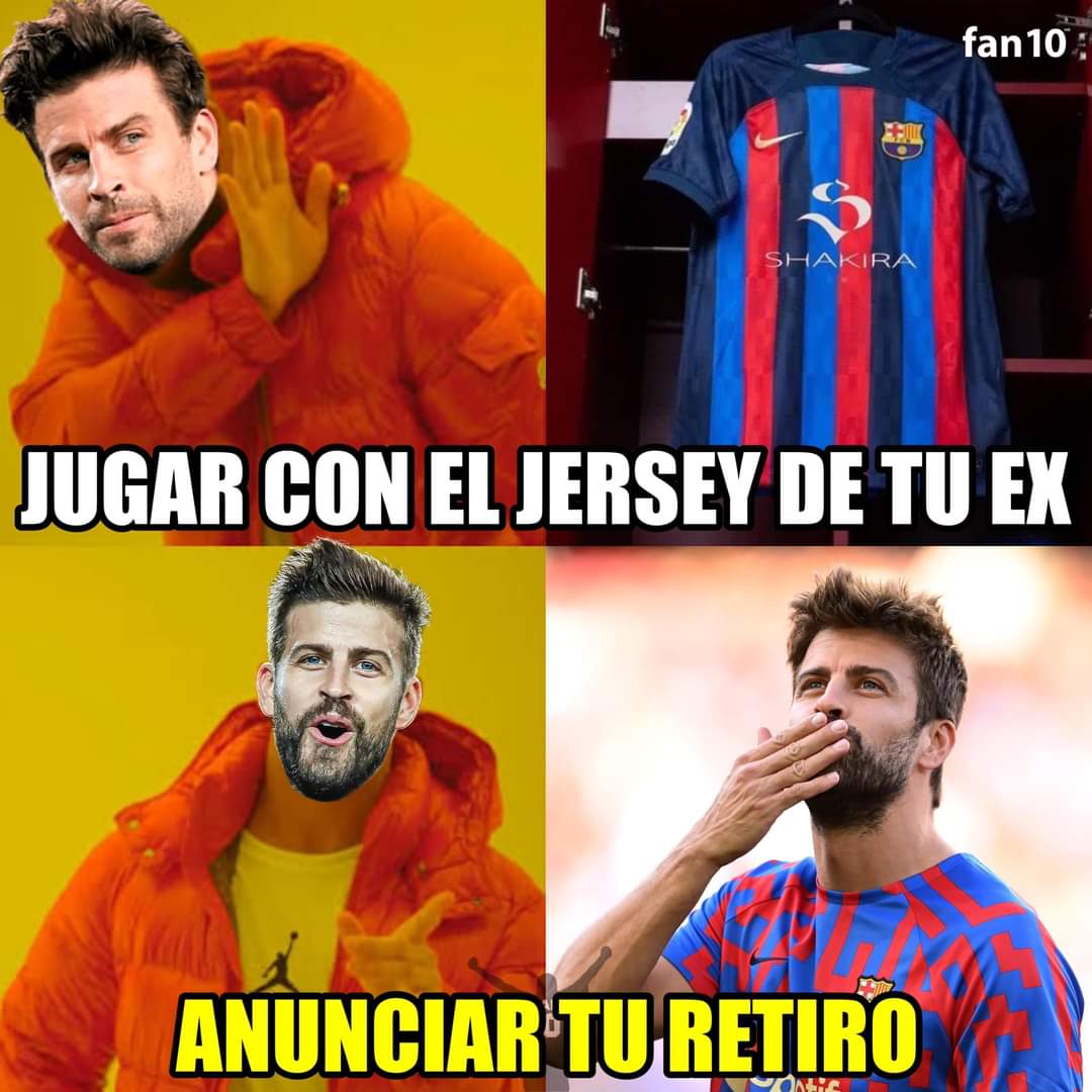 Los Mejores Memes Que Dejó La Salida De Piqué Del Barcelona “para No Usar” La Camiseta Con El 8185