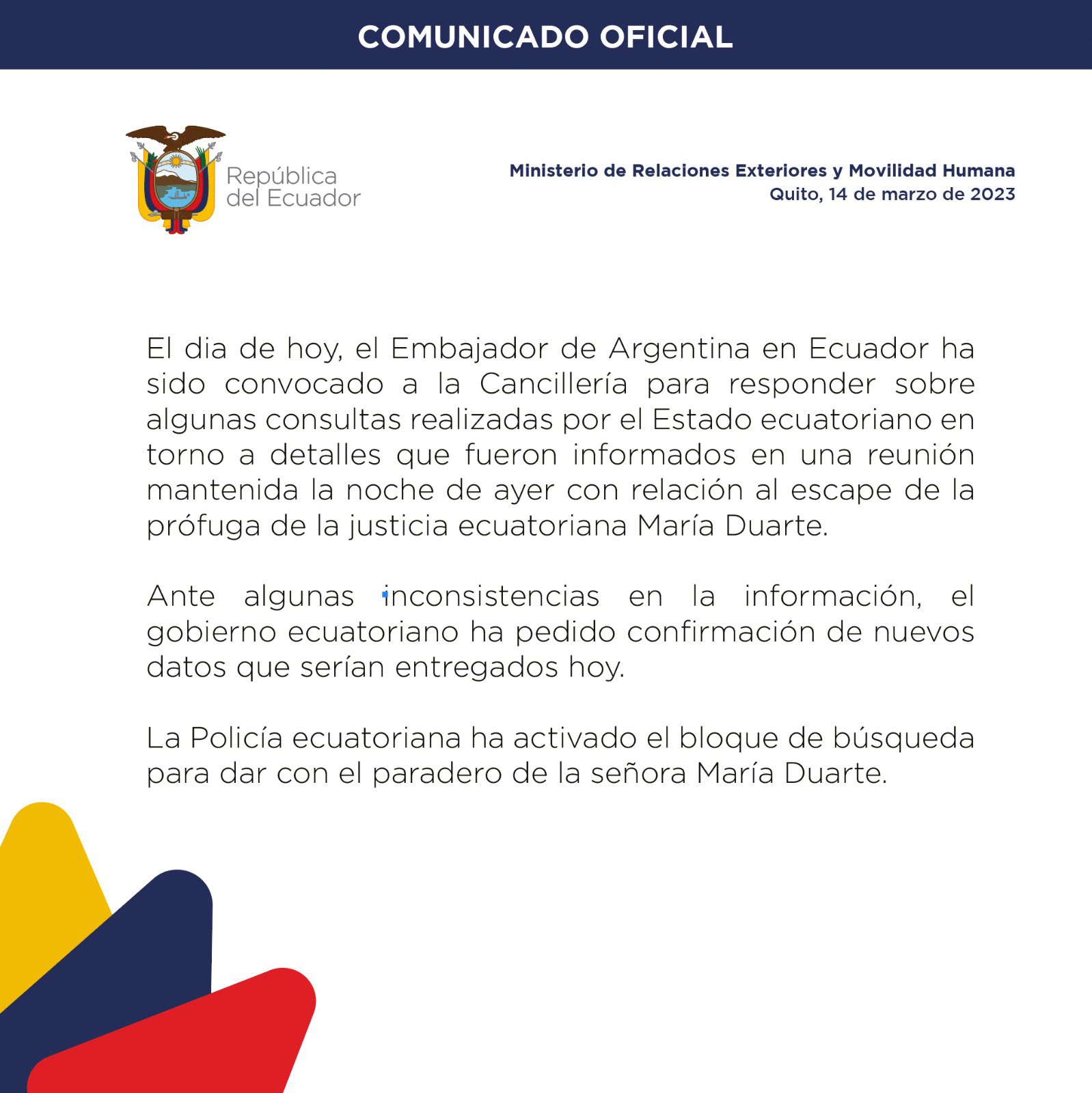 El gobierno de Ecuador convocó nuevamente al embajador argentino Gabriel Fuks para que entregue nuevos detalles sobre el escape de María de los Ángeles Duarte.