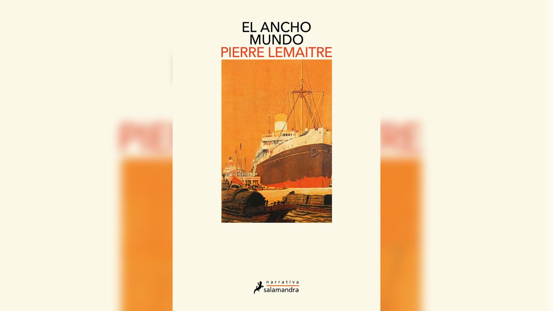 "El ancho mundo" (Salamandra), la más reciente novela de Pierre Lemaitre