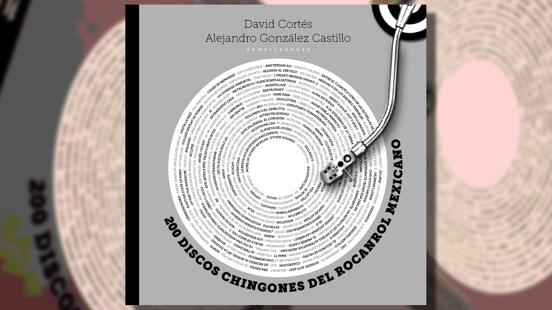Libro "200 discos chingones del rocanrol mexicano"