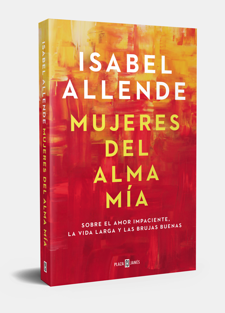"Mujeres del alma mía", es el más reciente libro de la escritora chilena Isabel Allende.