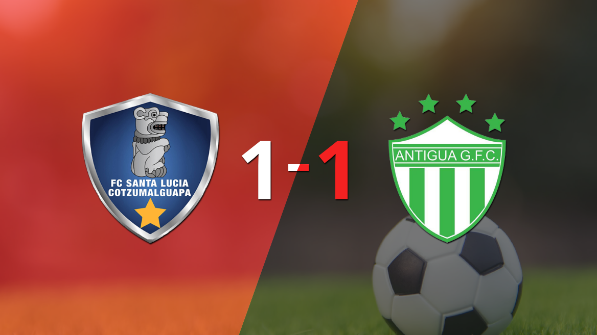 Antigua GFC empató 1-1 en su visita a Santa Lucía C.