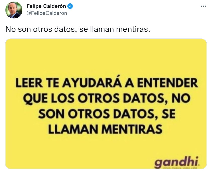 Felipe Calderón arremetió contra los “otros datos” de AMLO