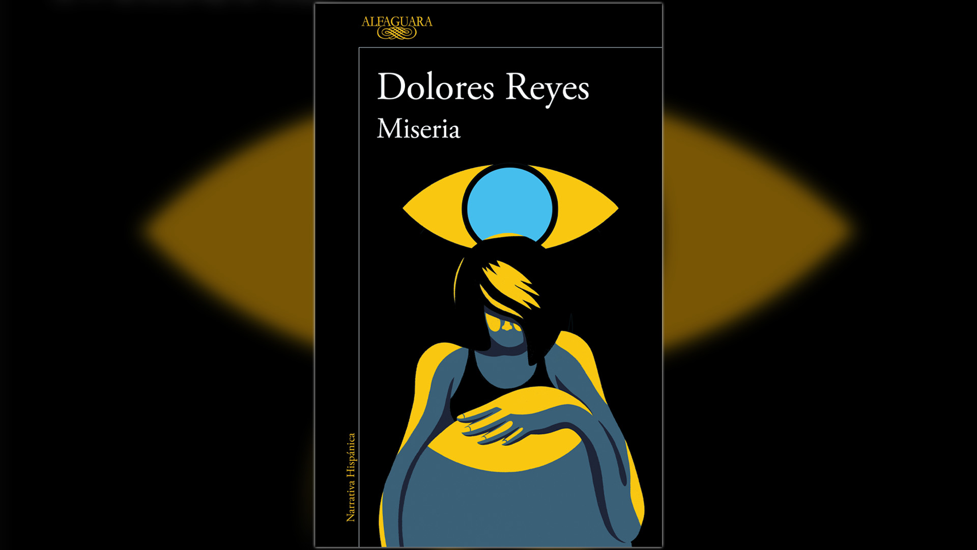 Portada de "Miseria" de Dolores Reyes, la continuación de "Cometierra", editado por Alfaguara. 