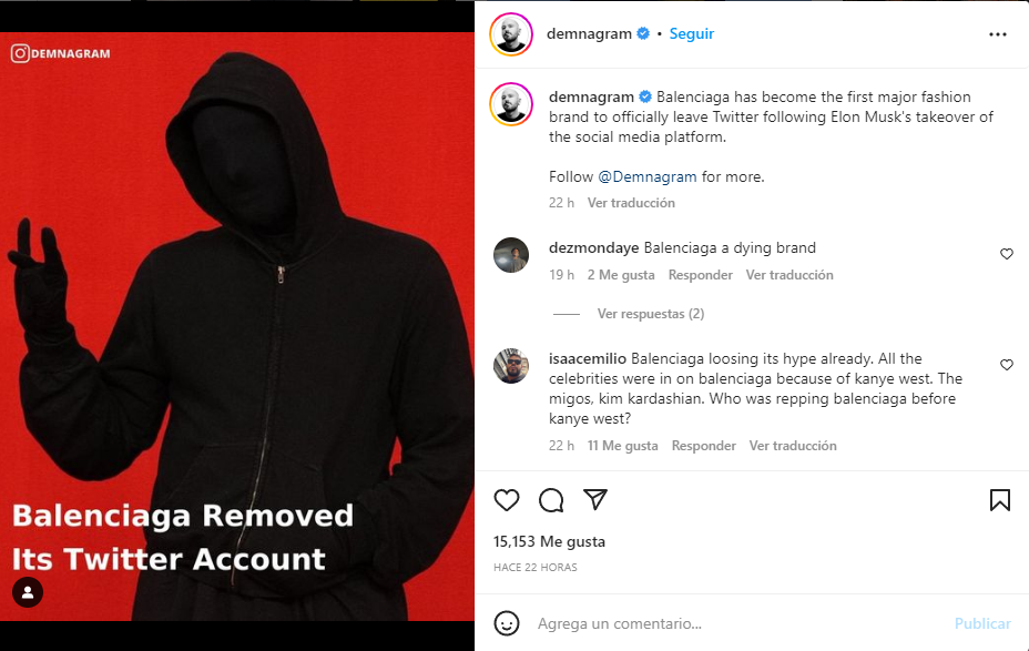 Balenciaga tomó la decisión de cerrar su cuenta en la red social tras la llegada de Elon Musk.