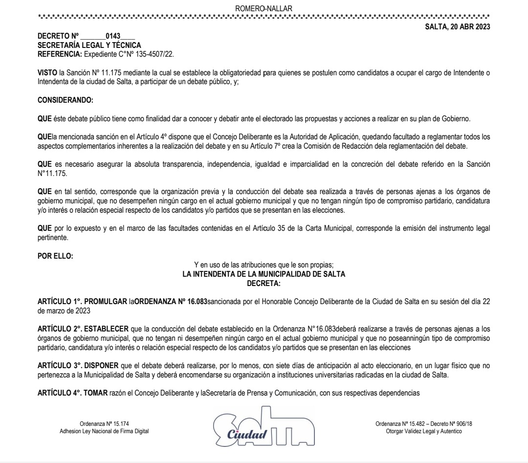 El Decreto Nº 143 por medio del cual la intendenta salteña Bettina Romero promulgó y oficializó la realización del debate público entre los candidatos a la intendencia de Salta Capital