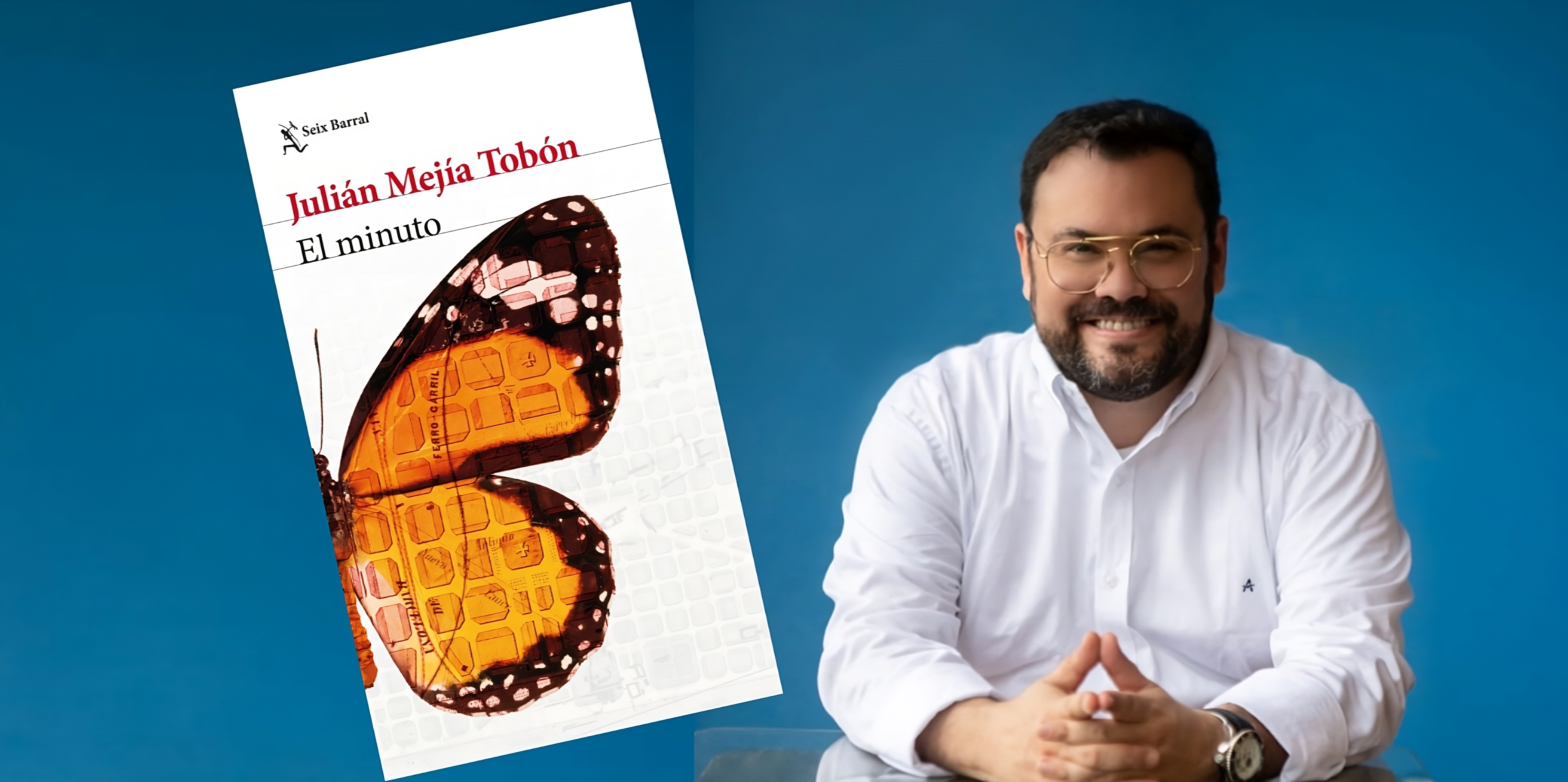 Julián Mejía Tobón habla de “El minuto”, su primera novela: “Cualquiera que se cruce en mi camino podría terminar siendo el germen de un personaje”
