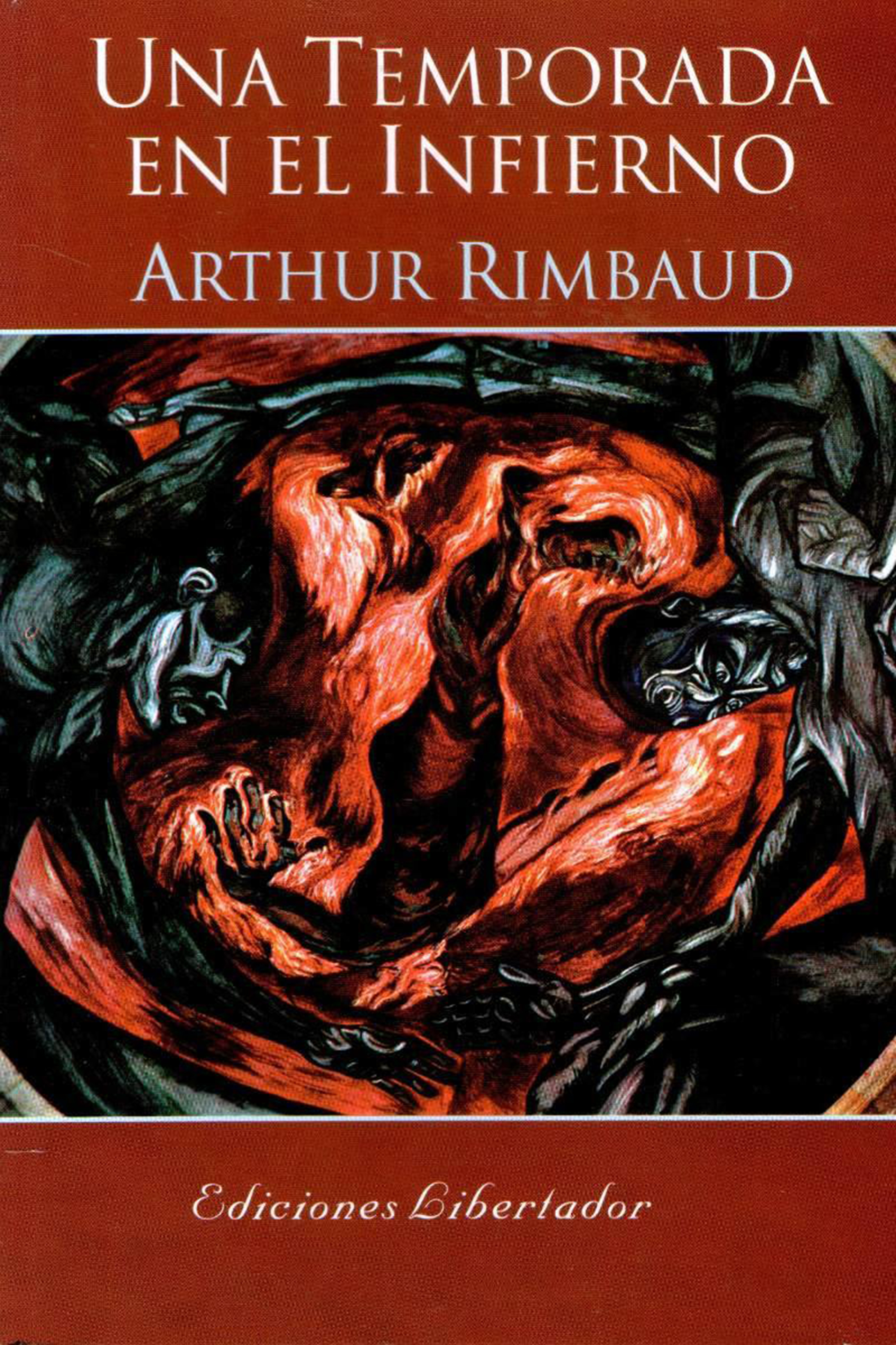 "Una temporada en el infierno", de Arthur Rimbaud, fue publicado en 1873