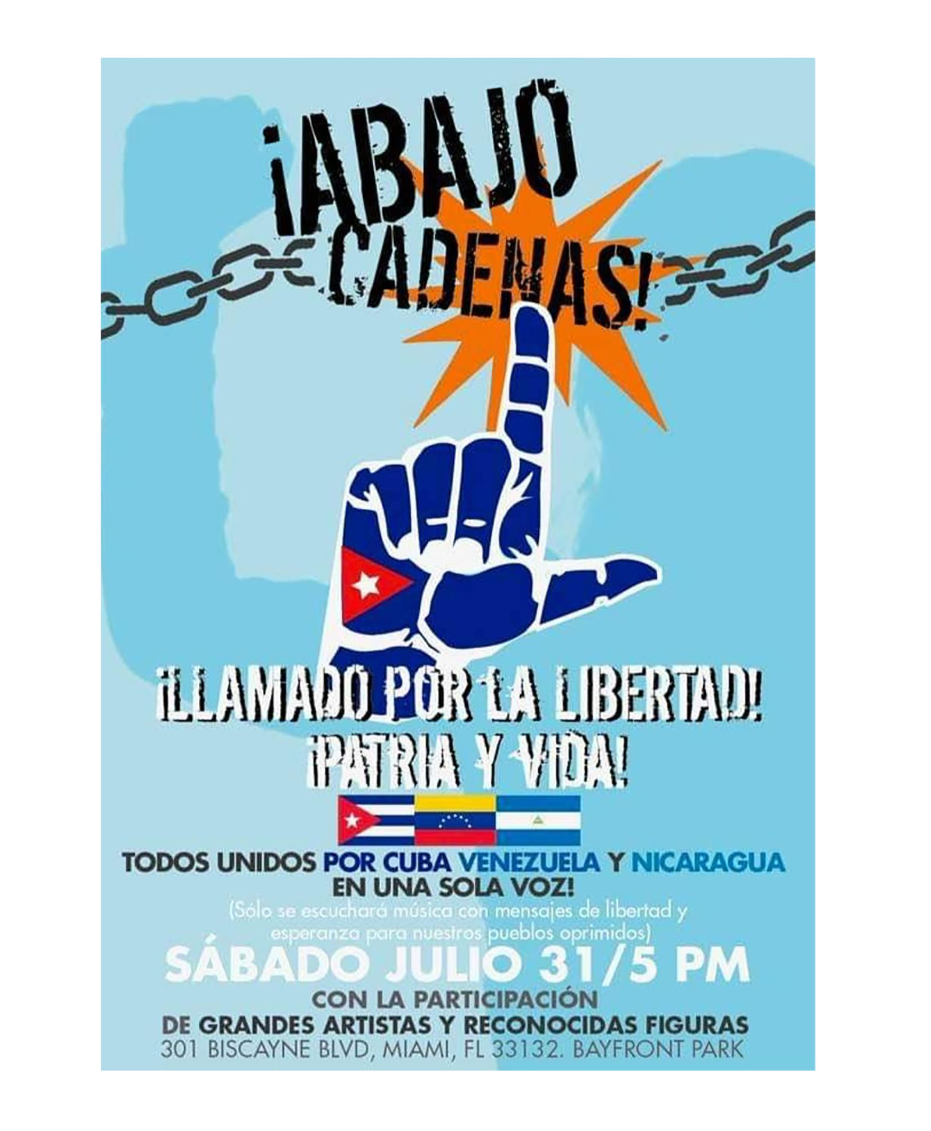 El objetivo de la marcha es exigir "la libertad, todos unidos por Cuba, Nicaragua y Venezuela en una sola voz”,
