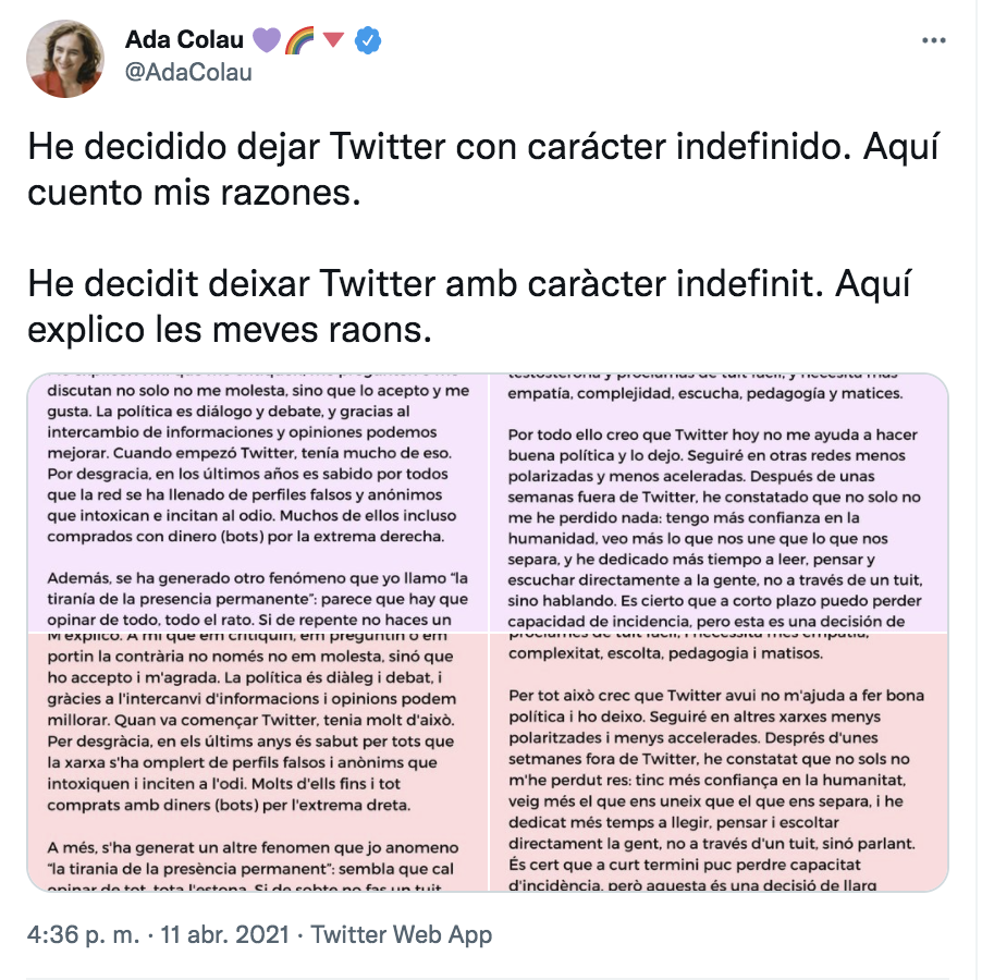 La alcaldesa de Barcelona aludió al tono de la discusión política, a los discursos de odio y a la cuestión de género al dejar Twitter: “Le sobra ruido y testosterona”. 
