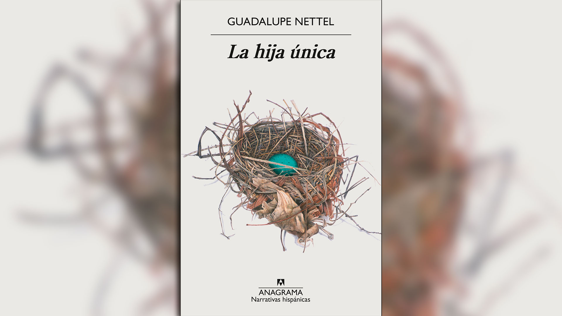 "La hija única". El libro de Guadalupe Nettel.
