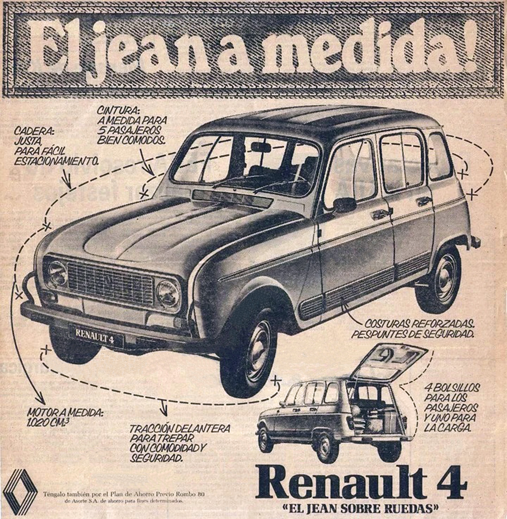 "El jean sobre ruedas" fue un slogan con el que se publicitó un auto que era versátil y económico y que tentaba a la juventud