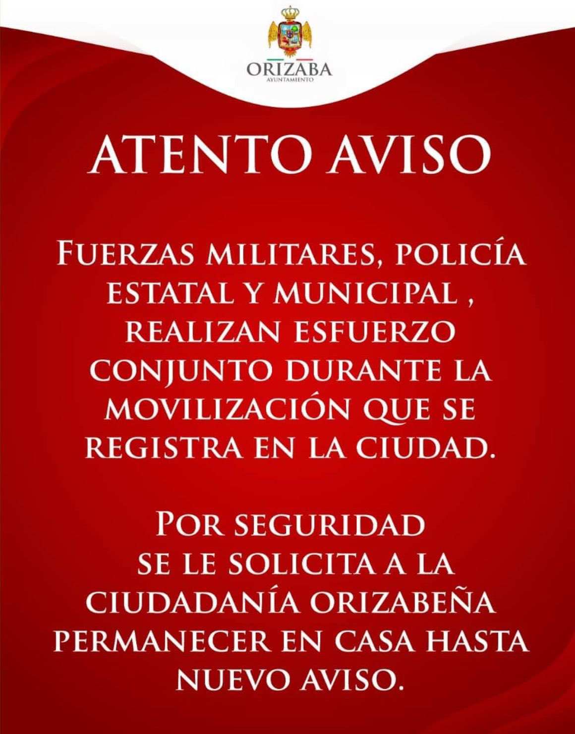 Autoridades de Veracruz pidieron a la población permanecer en sus hogares hasta nuevo aviso
(Foto: Ayuntamiento de Orizaba)