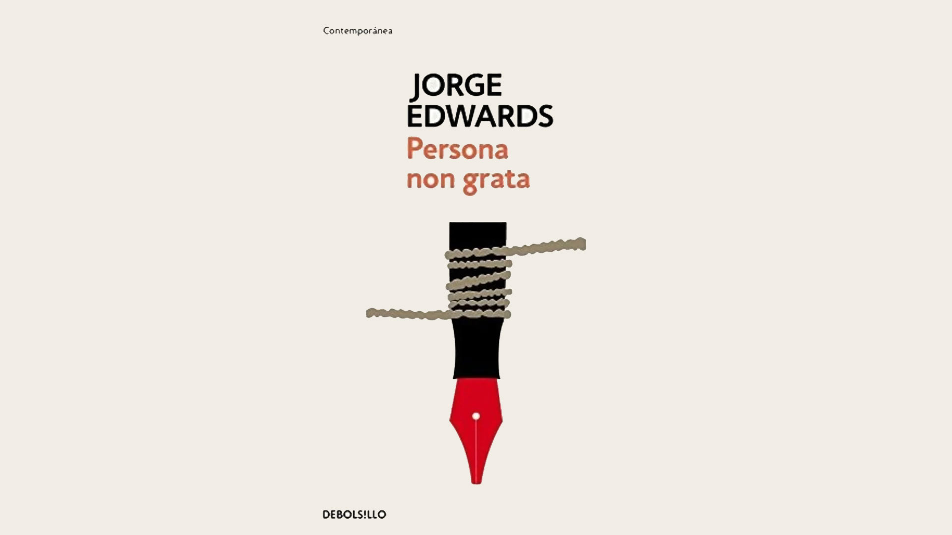 Portada de "Persona non grata", de Jorge Edwards (Ed. De Bolsillo)