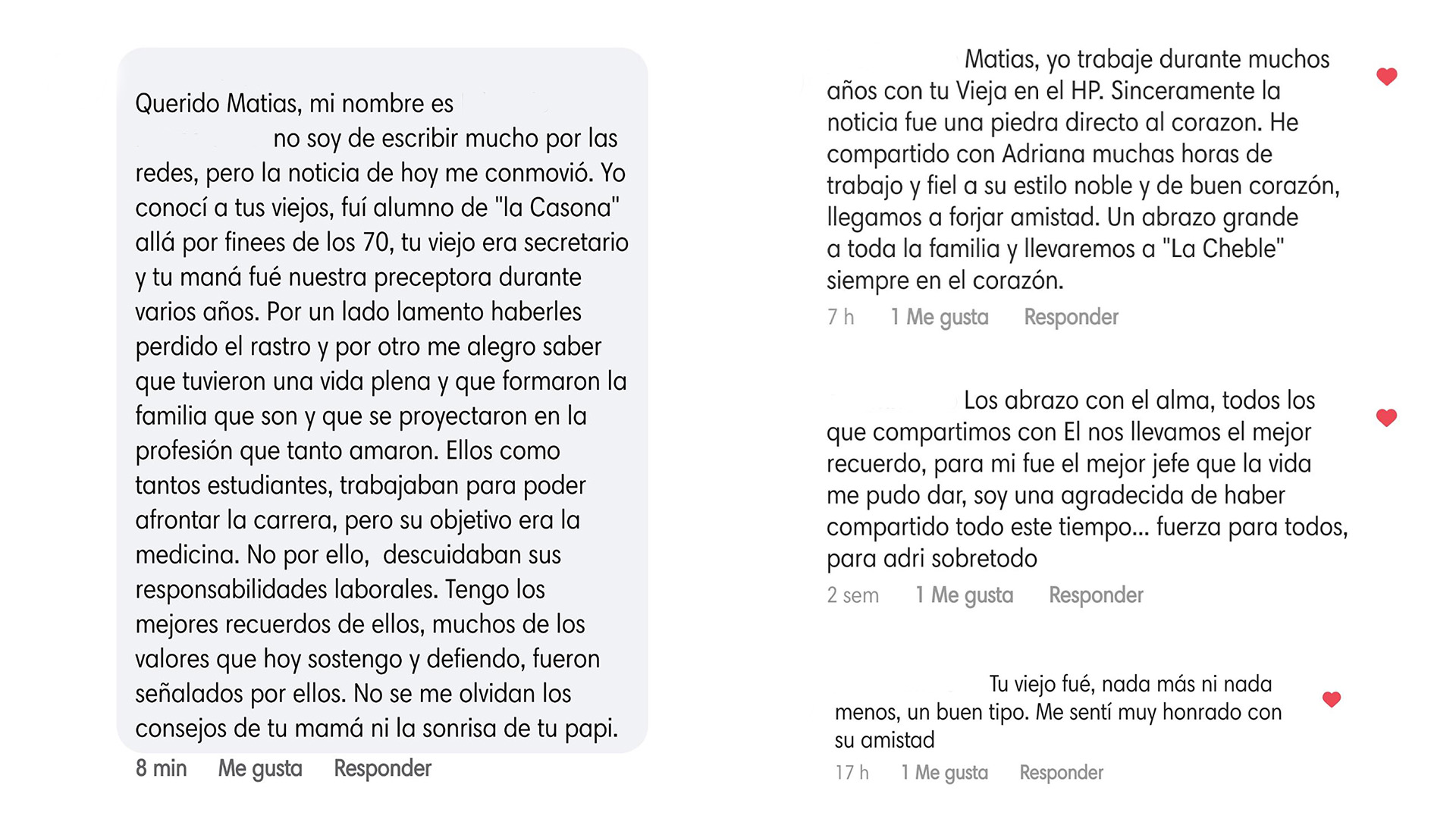 Tras la muerte de sus padres, Matías recibe mensajes de amor de cientos de personas que los conocían: pacientes, amigos, compañeros de trabajo, de colegio...