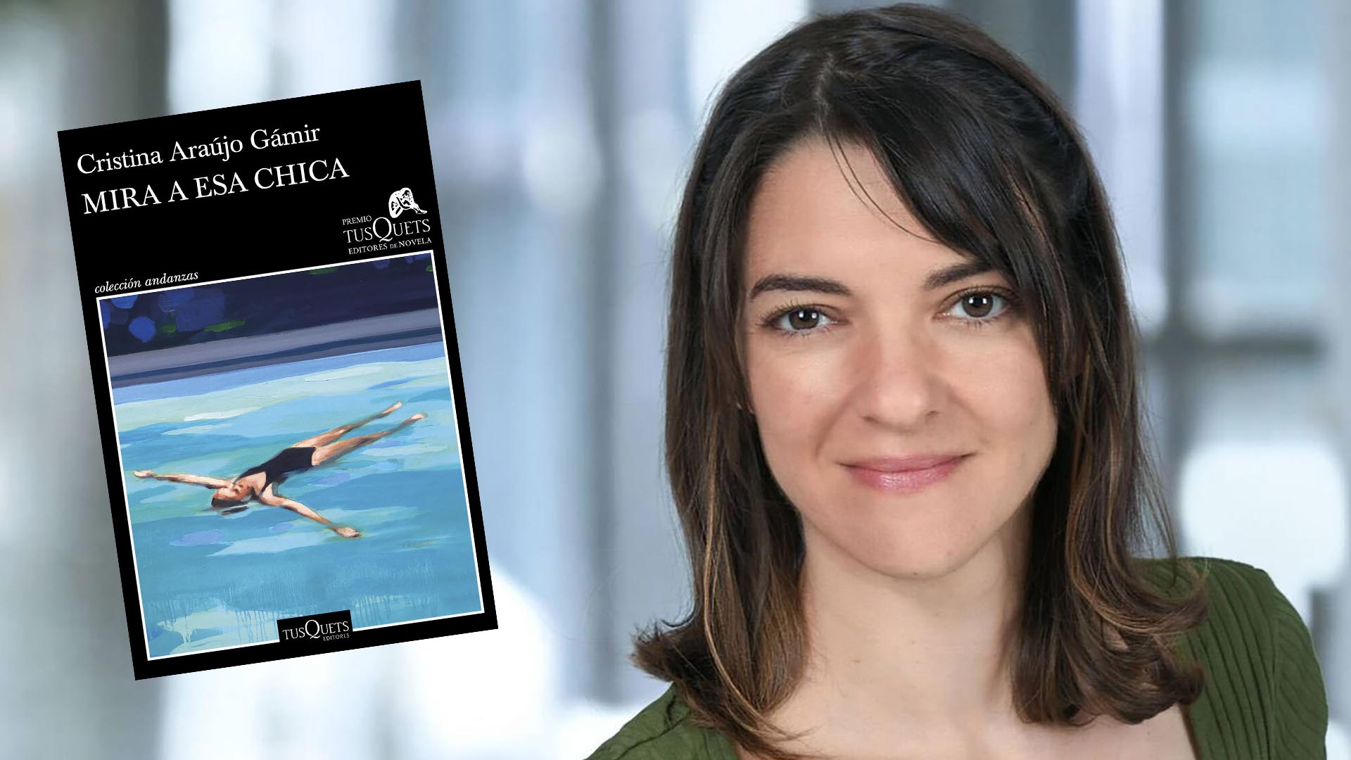 La española Cristina Araújo Gámir es la ganadora del Premio Tusquets de Novela con "Mira a esa chica"