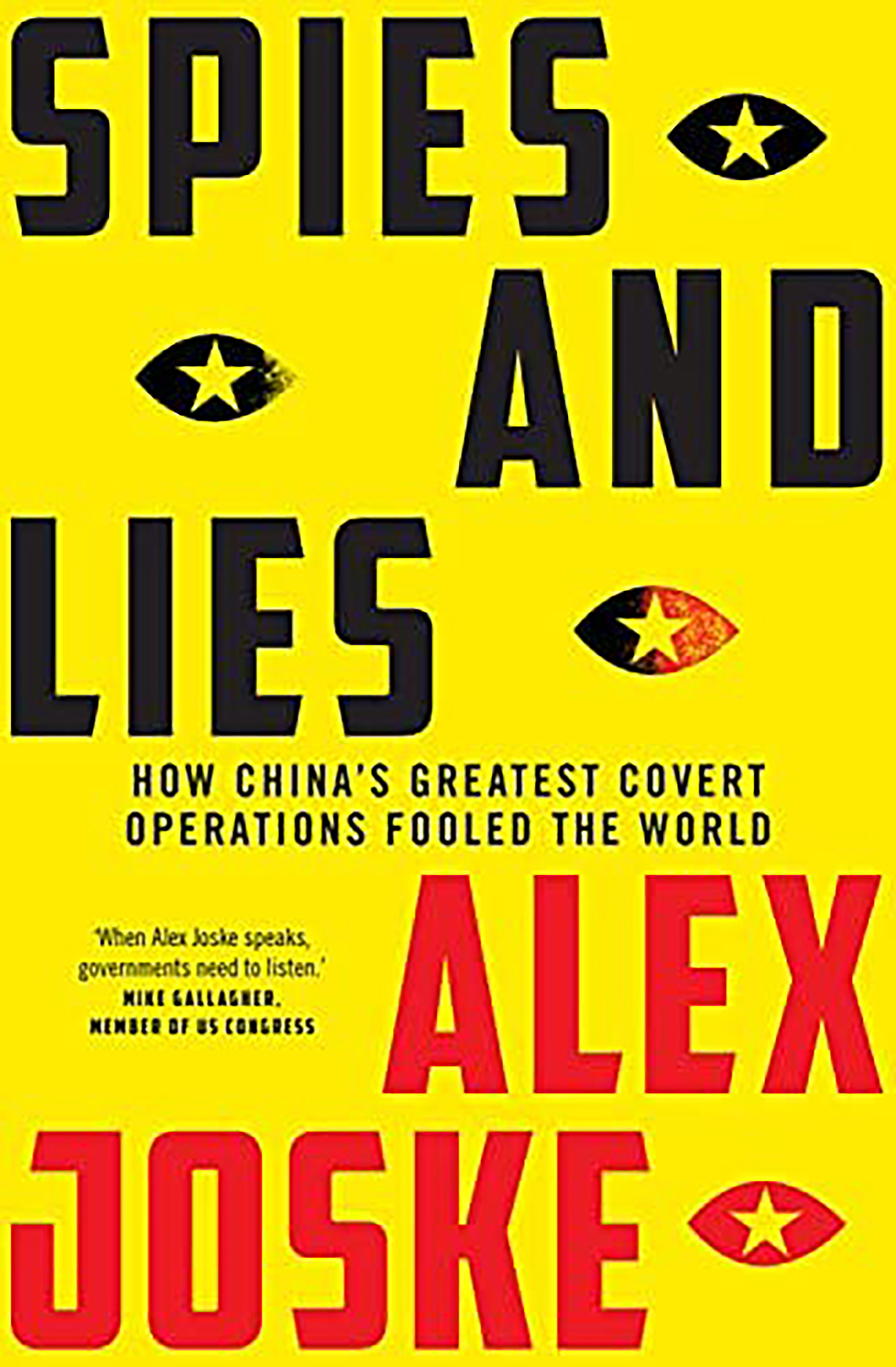 Spies and Lies: How China’s Greatest Covert Operations Fooled the World, el libro que revela el complejo entramado de espionaje del régimen chino (Fuente)