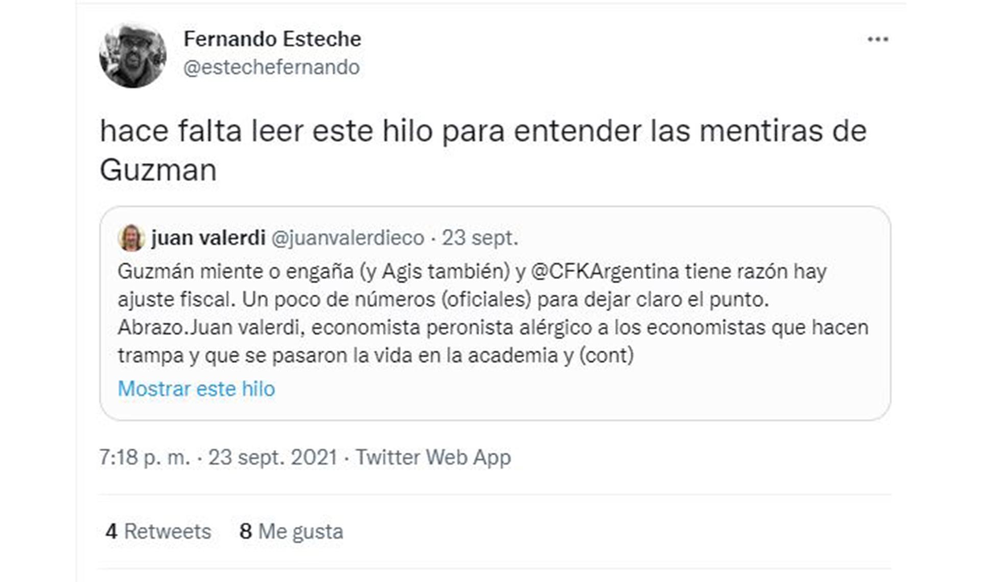 El retuit de Esteche, militante kirchnerista y exlíder de Quebracho, con duras críticas de un economista peronista al ministro Guzmán