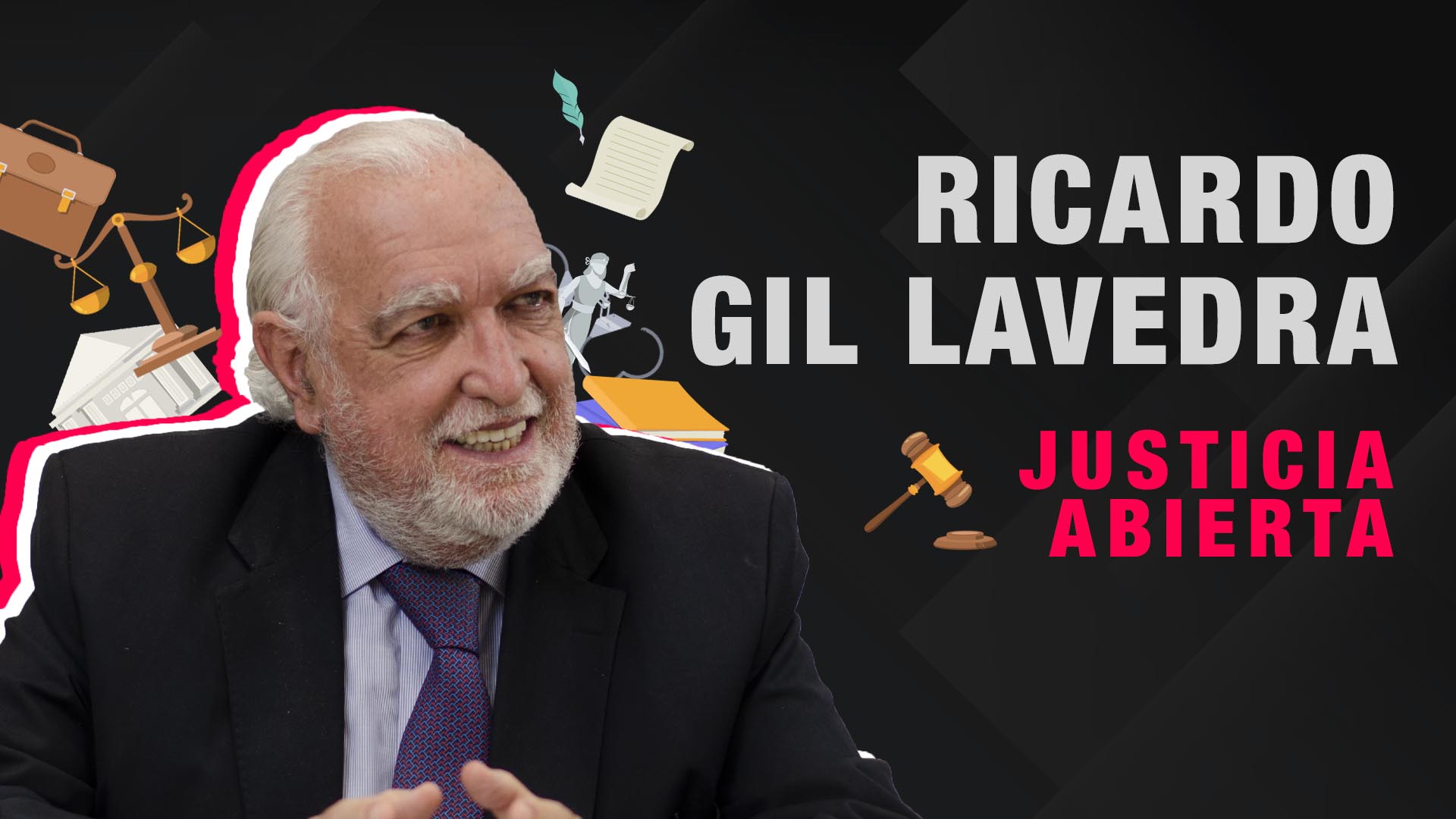 Justicia Abierta - Entrevista a Ricardo Gil Lavedra