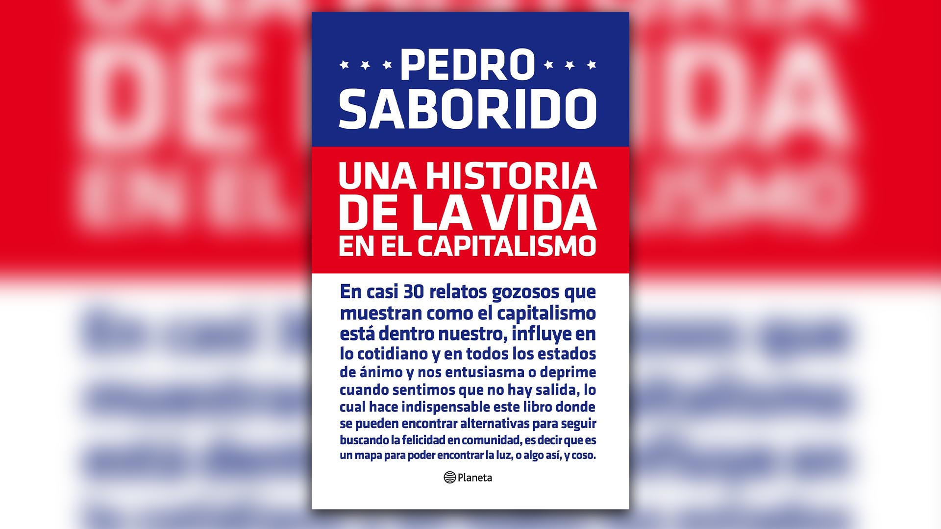 "Una historia de la vida en el capitalismo" es el último libro de Saborido.