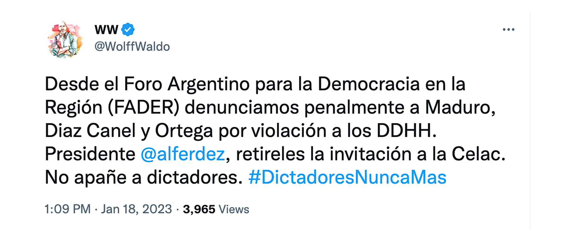 El tuit de Waldo Wolff en el que anunció su denuncia penal contra los mandatarios de Venezuela, Cuba y Nicaragua