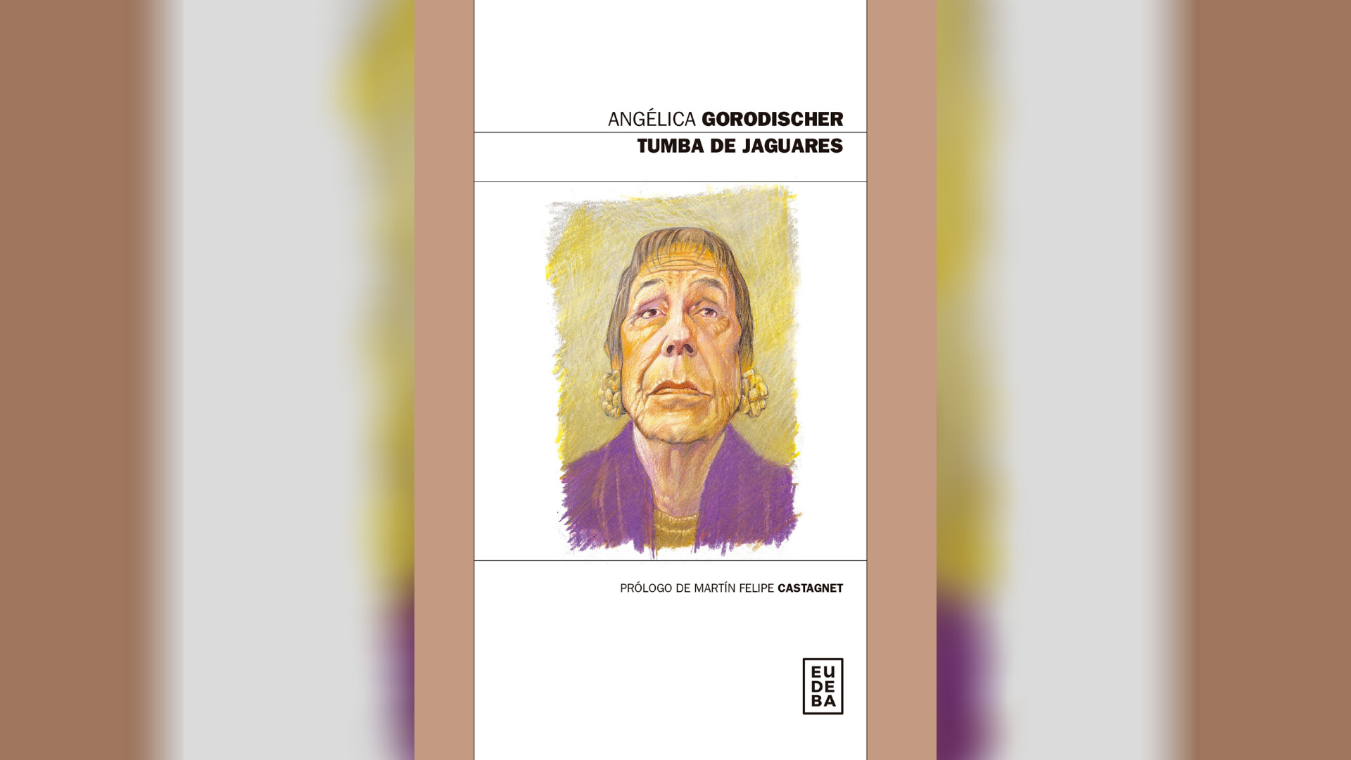 “Tumba de Jaguares”, de Angélica Gorodischer, en una reciente edición de Eudeba
