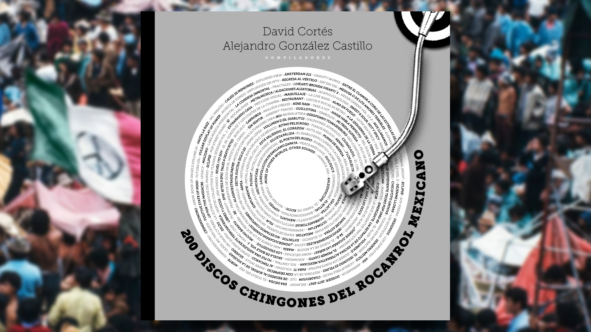 200 discos chingones del rocanrol mexicano