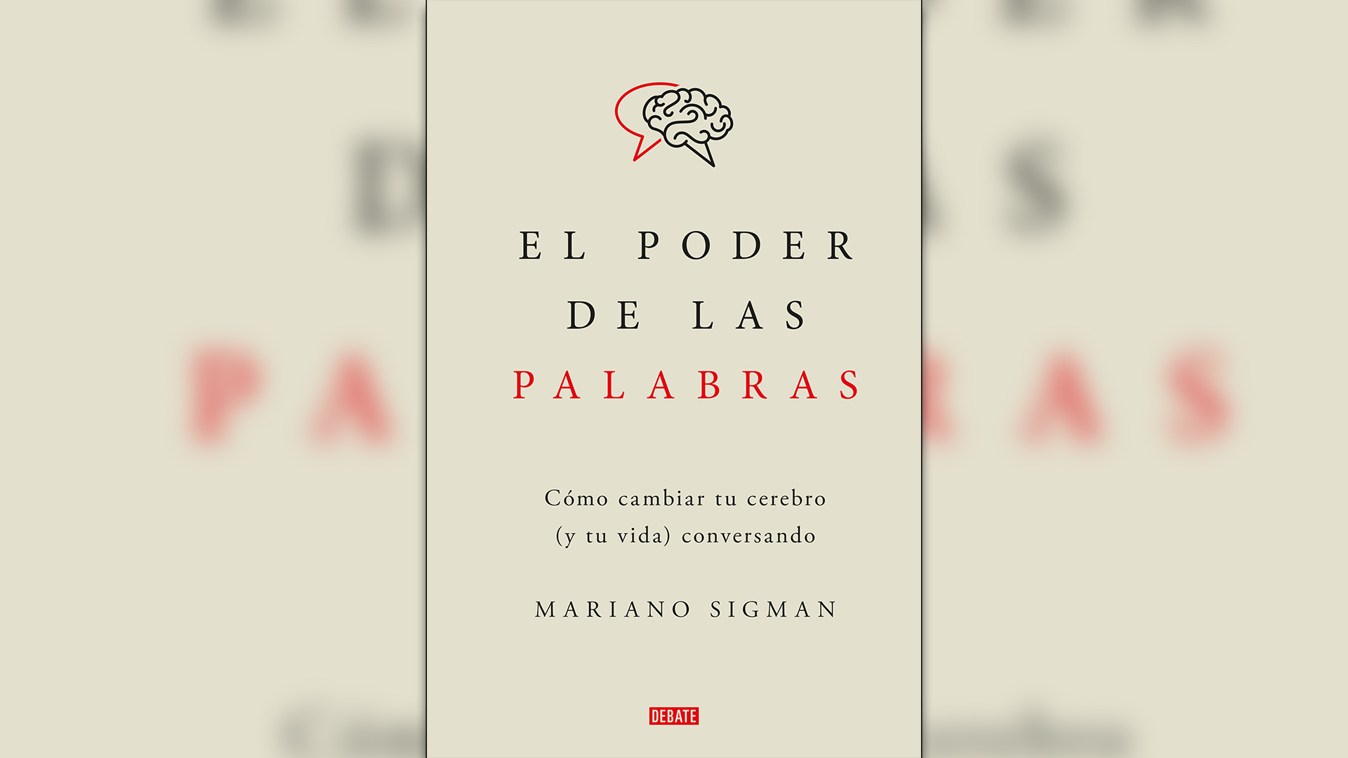 "El poder de las palabras", lo nuevo de Mariano Sigman.