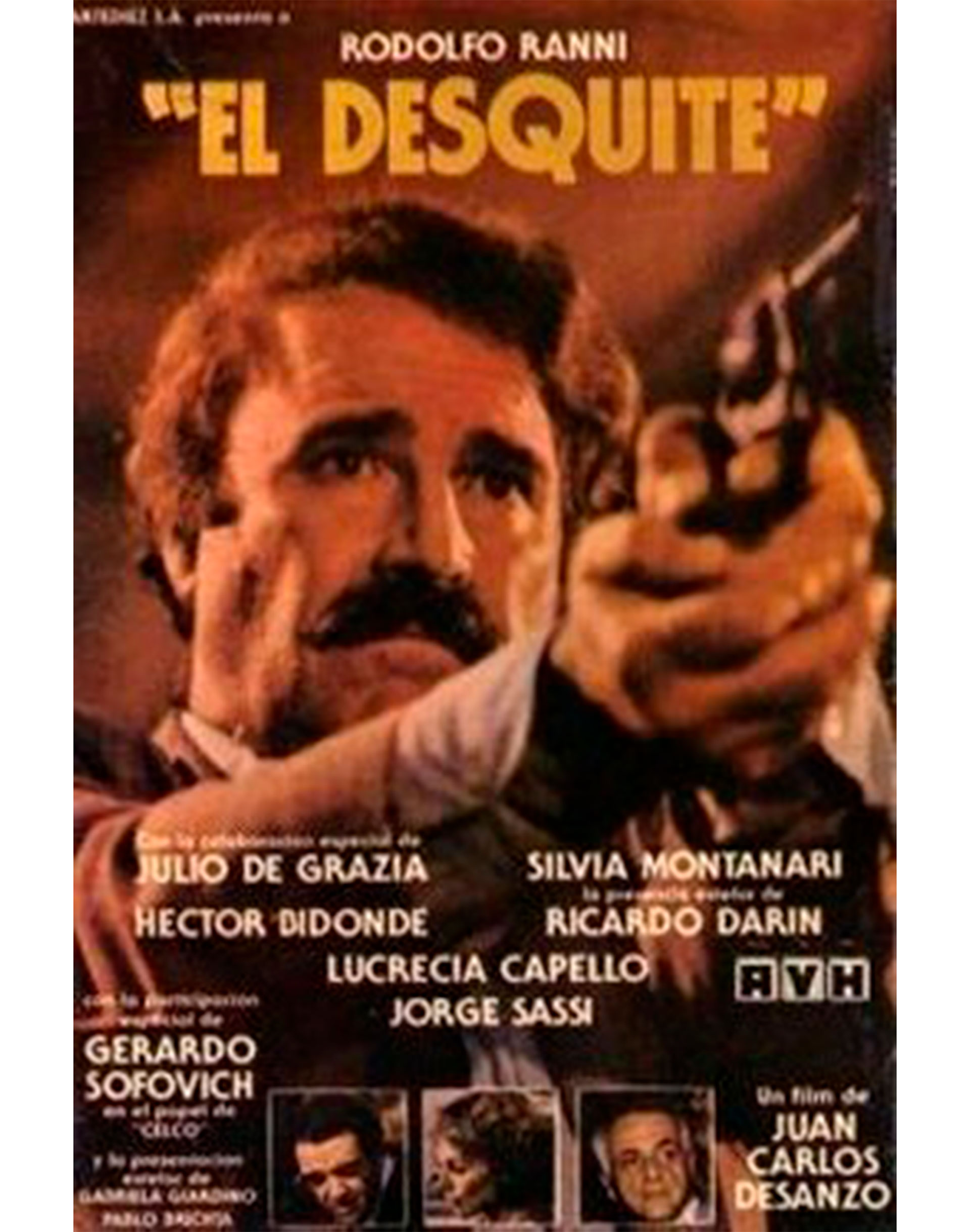 El desquite es una película dirigida por Juan Carlos Desanzo con Rodolfo Ranni, Julio De Grazia, Silvia Montanari, Ricardo Darín, Héctor Bidonde