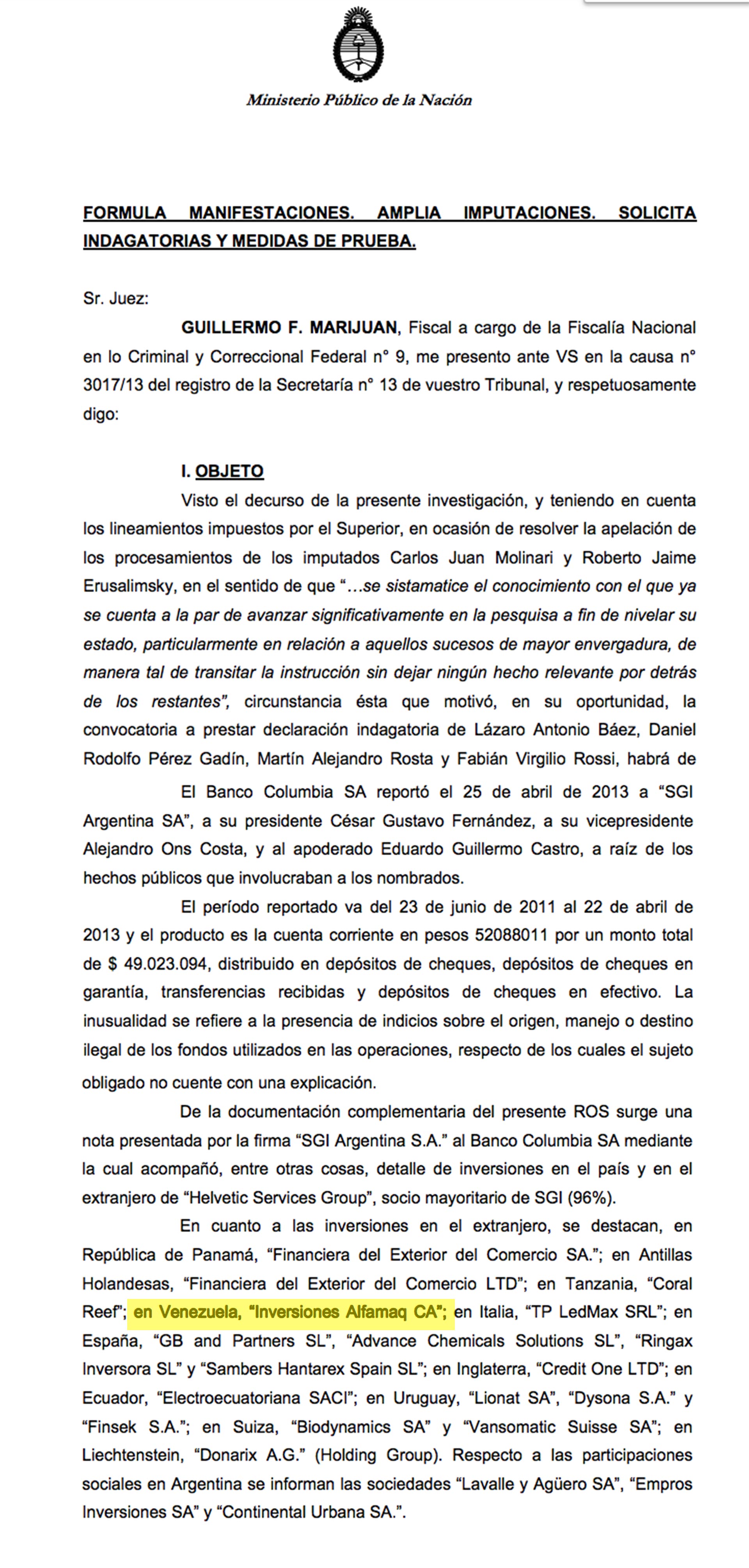 La explicación de la financiera SGI en 2013 al Banco Columbia para justificar el origen de los fondos: entre las inversiones de Helvetic -su firma controlante- mencionaba a Alfamaq de los Ceballos en Venezuela.