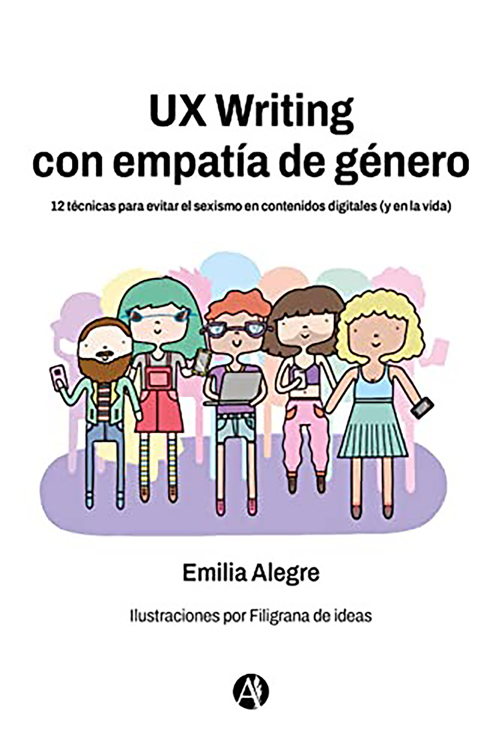 "UX Writing con empatía de género", de Emilia Alegre