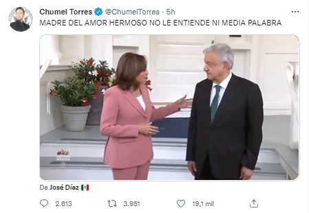 Chumel Torres mocked President Lopez Obrador for speaking with Vice President of the United States, Kamala Harris (Image: Twitter / @ChumelTorres)