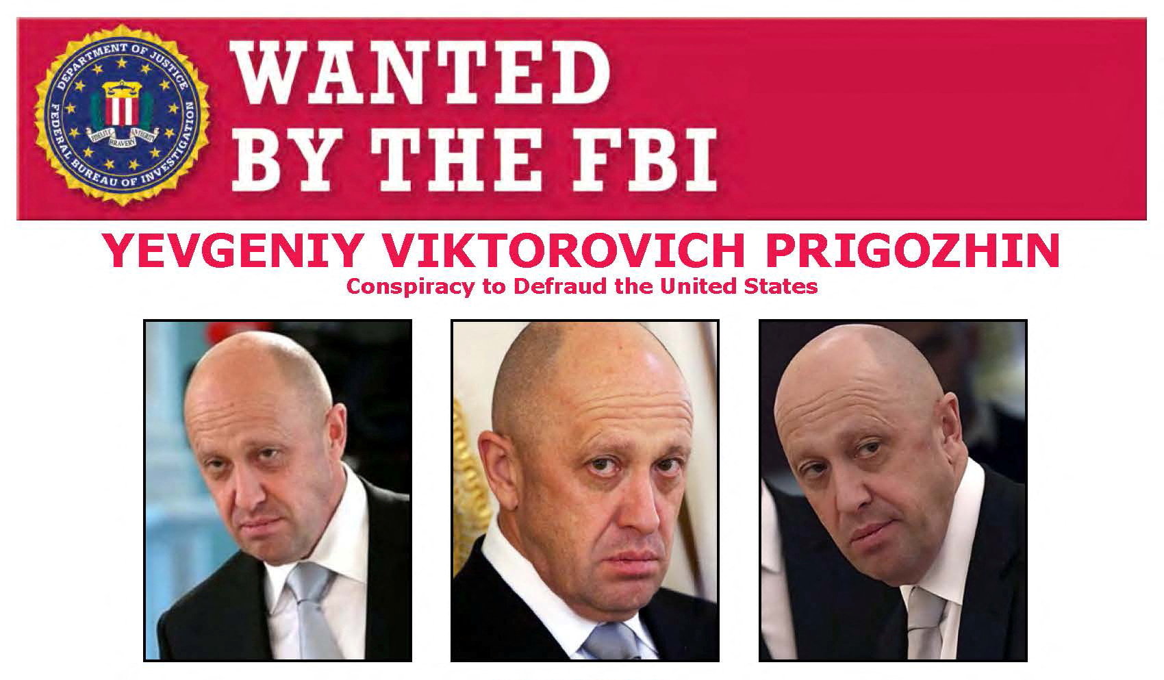 Yevgeniy Prigozhin está siendo buscando no solo por el Departamento de Estado, sino también por el FBI