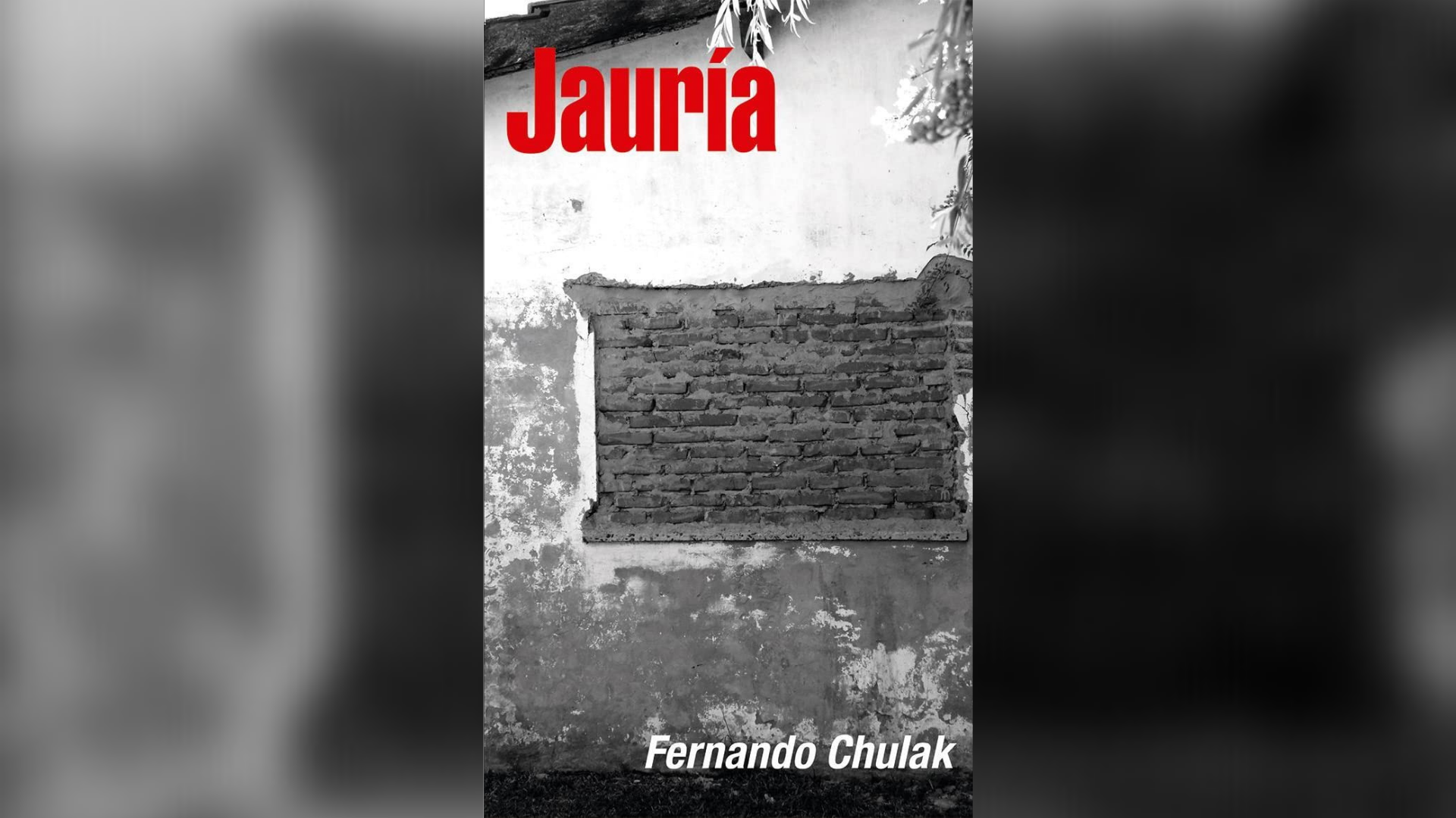 Jauría (Negro Absoluto, 2018) de Fernando Chulak